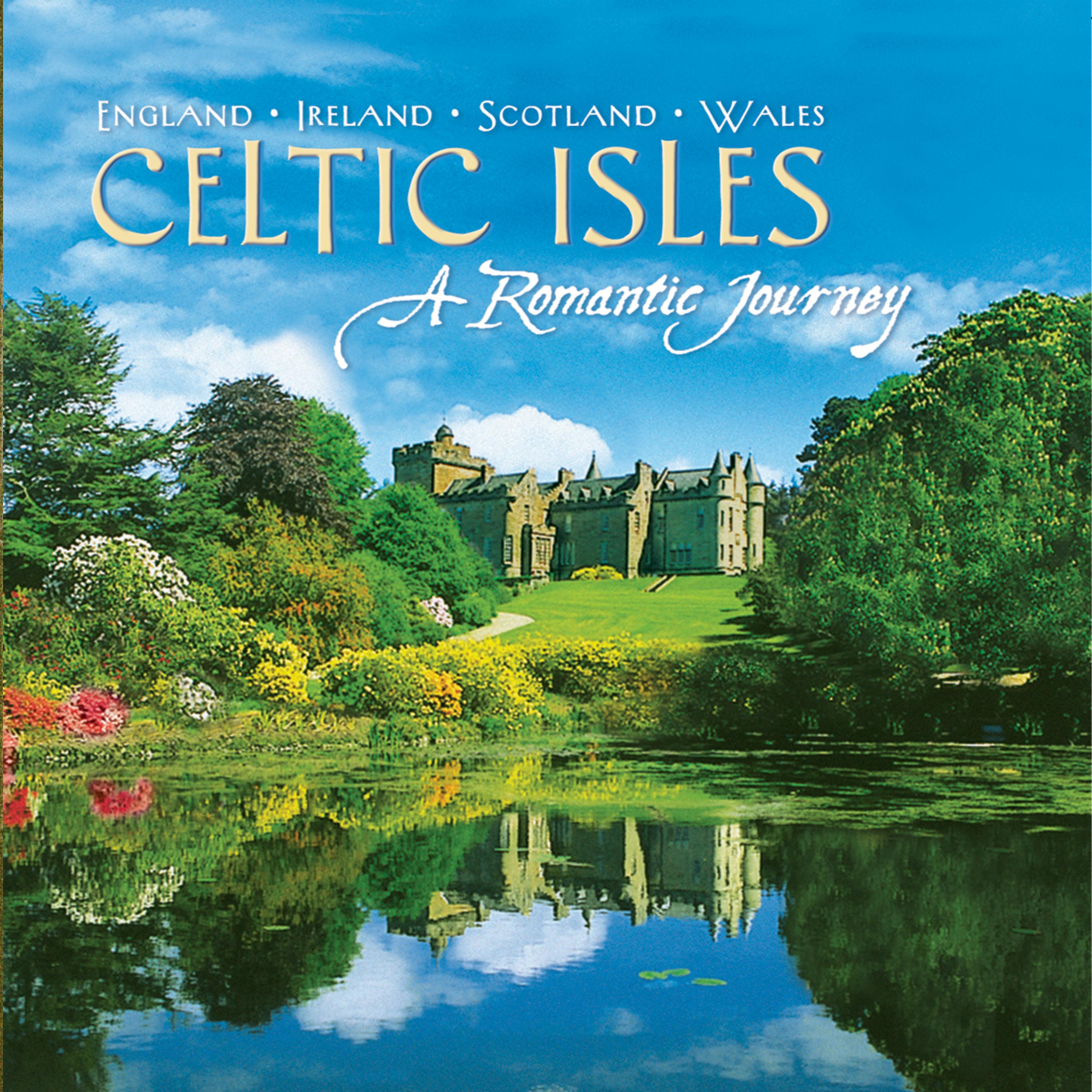Постер альбома Celtic Isles: A Romantic Journey
