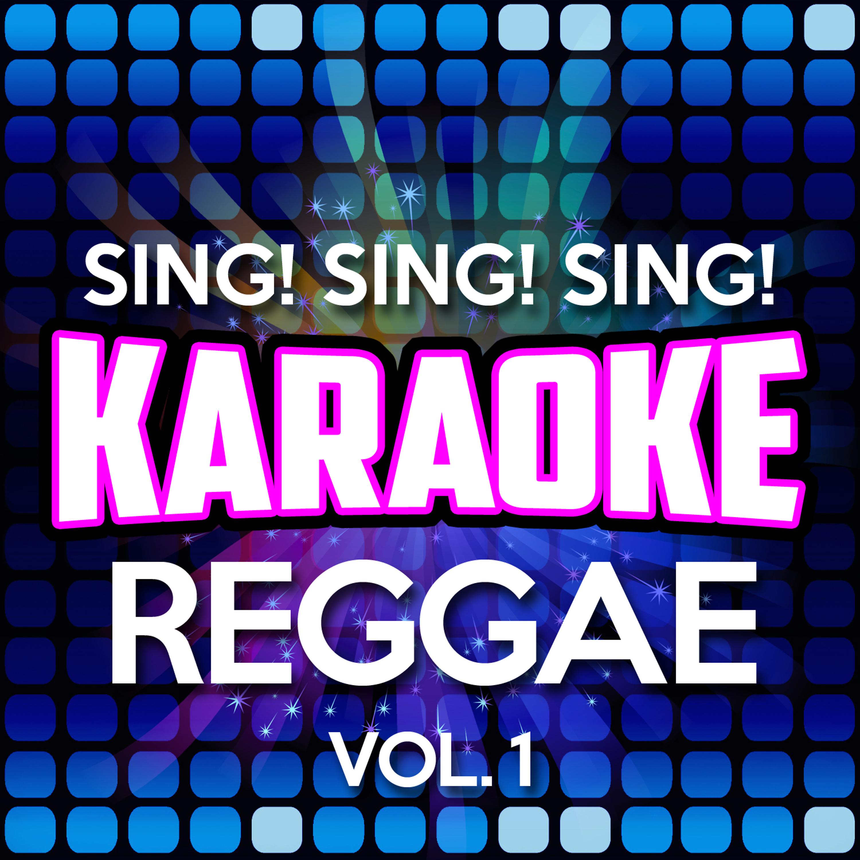 Постер альбома Sing! Sing! Sing! Karaoke Reggae, Vol. 1