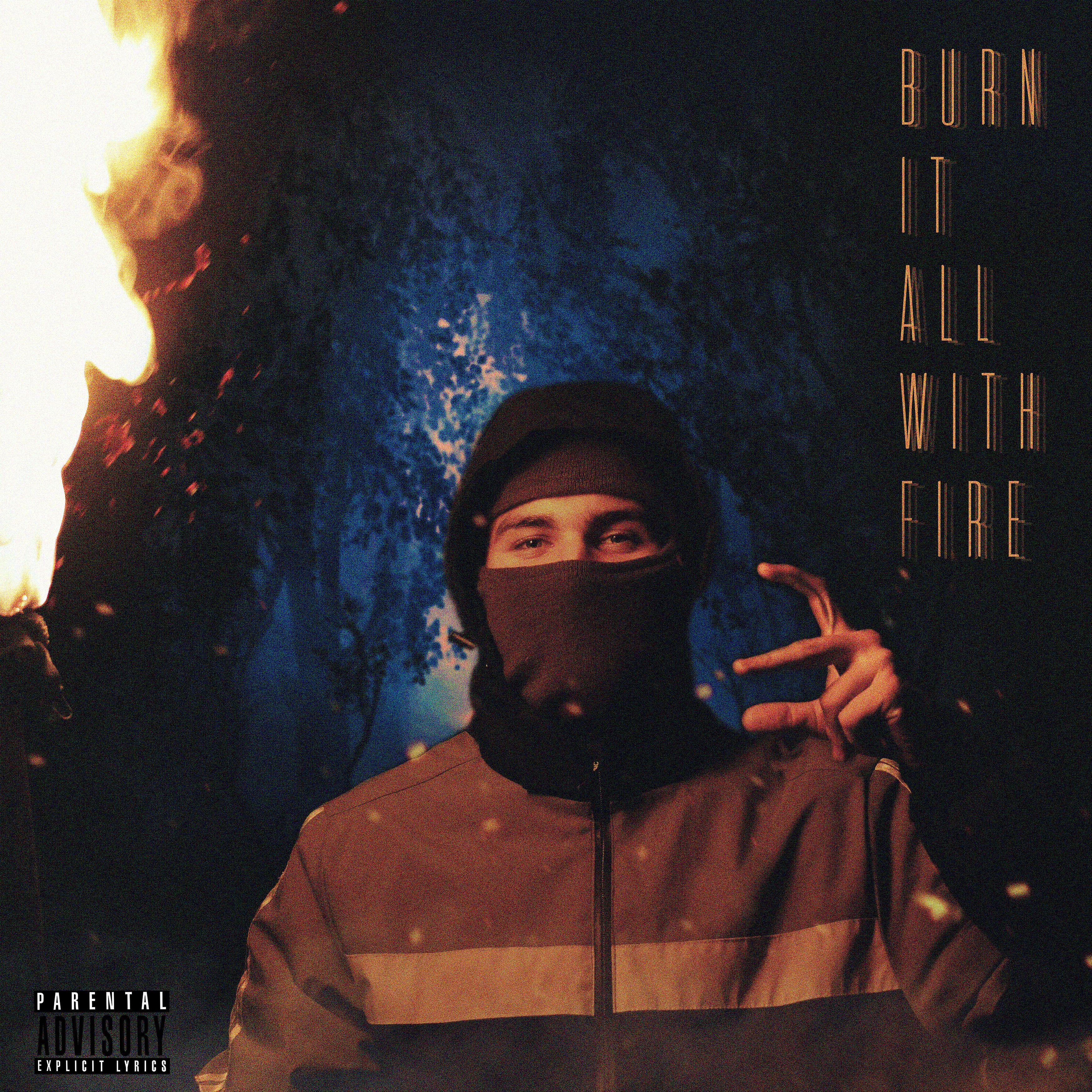 Постер альбома Burn It All with Fire