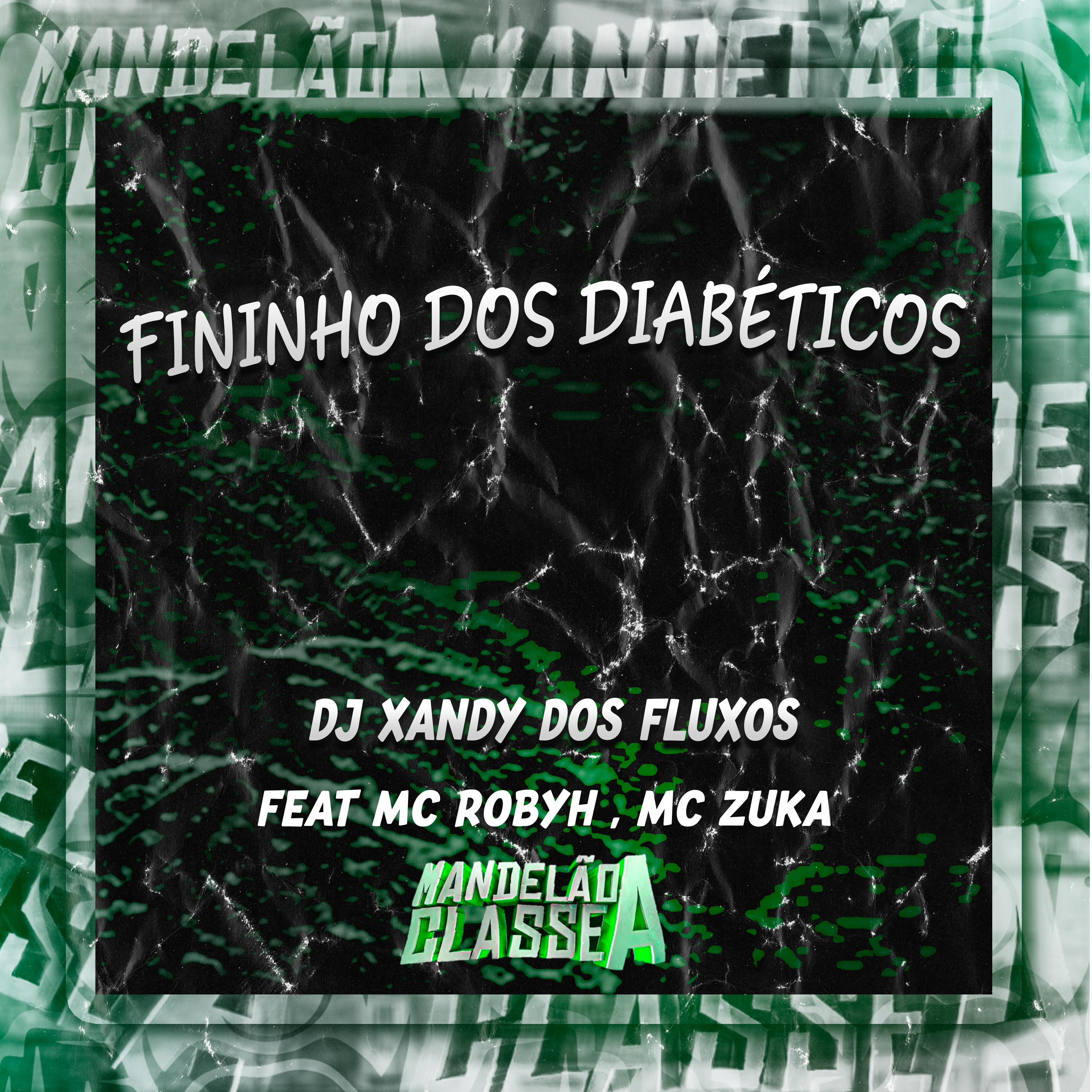 Постер альбома Fininho dos Diabéticos