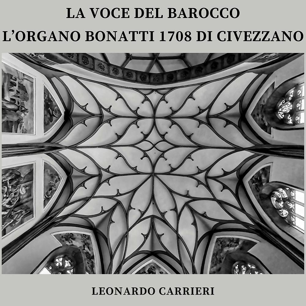 Постер альбома La voce del Barocco - L'organo Bonatti 1708 di Civezzano