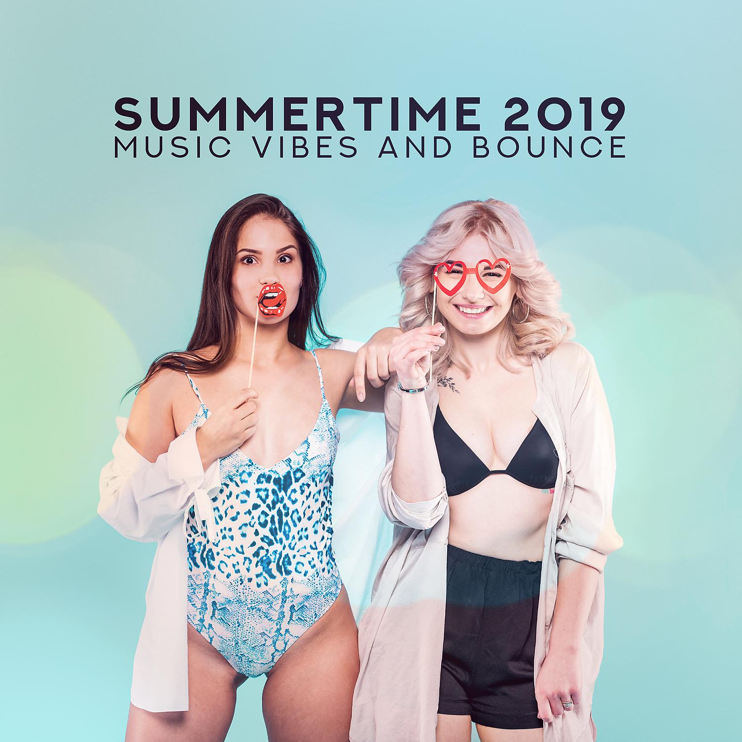 Постер альбома Summertime 2019: Music Vibes and Bounce