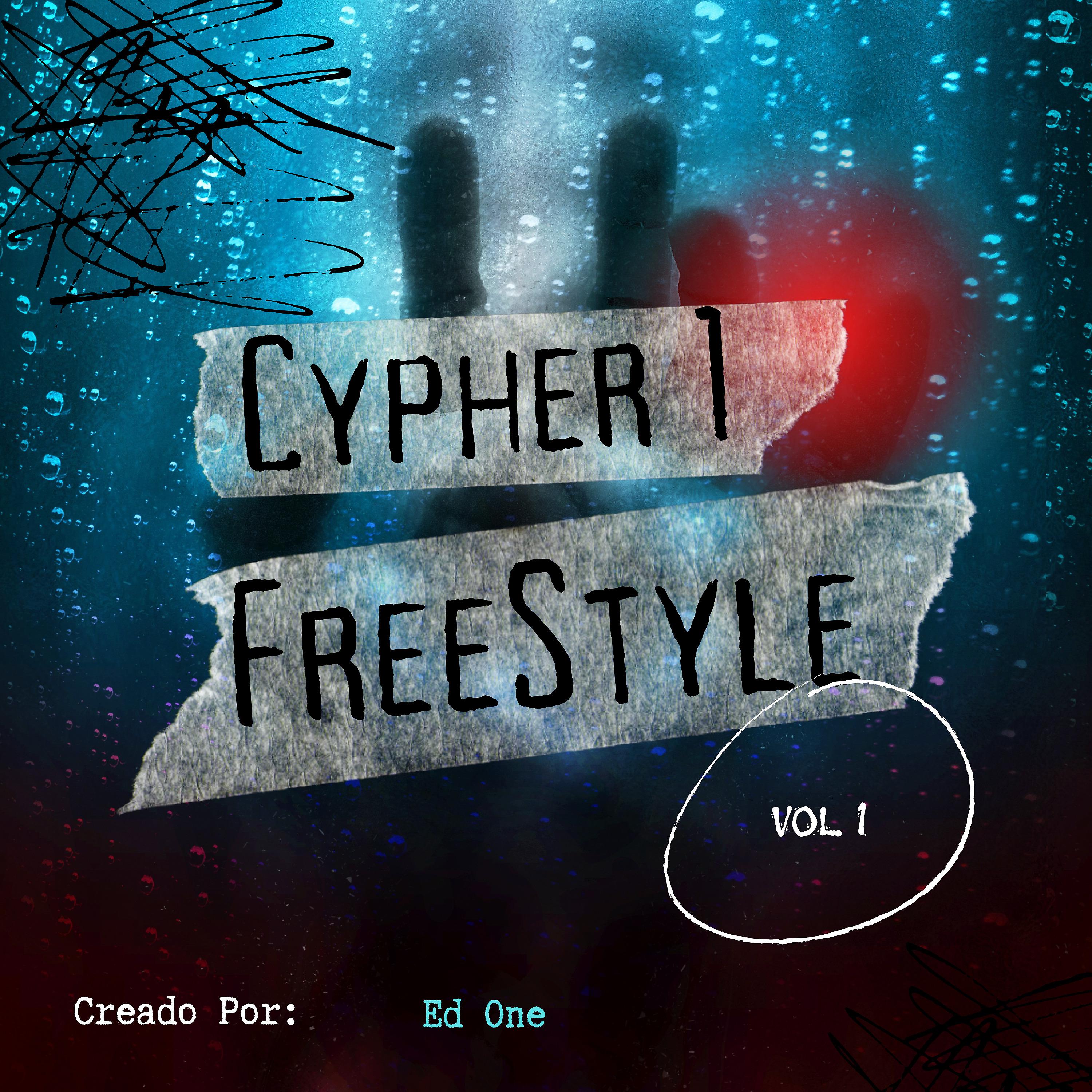 Постер альбома Cypher 1 Freestyle, Vol.1