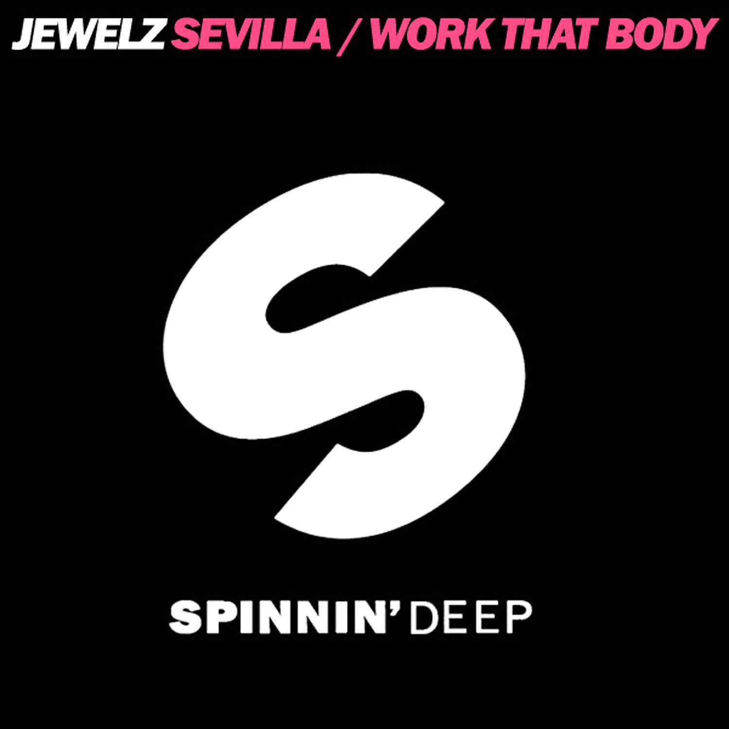 Постер альбома Sevilla / Work That Body