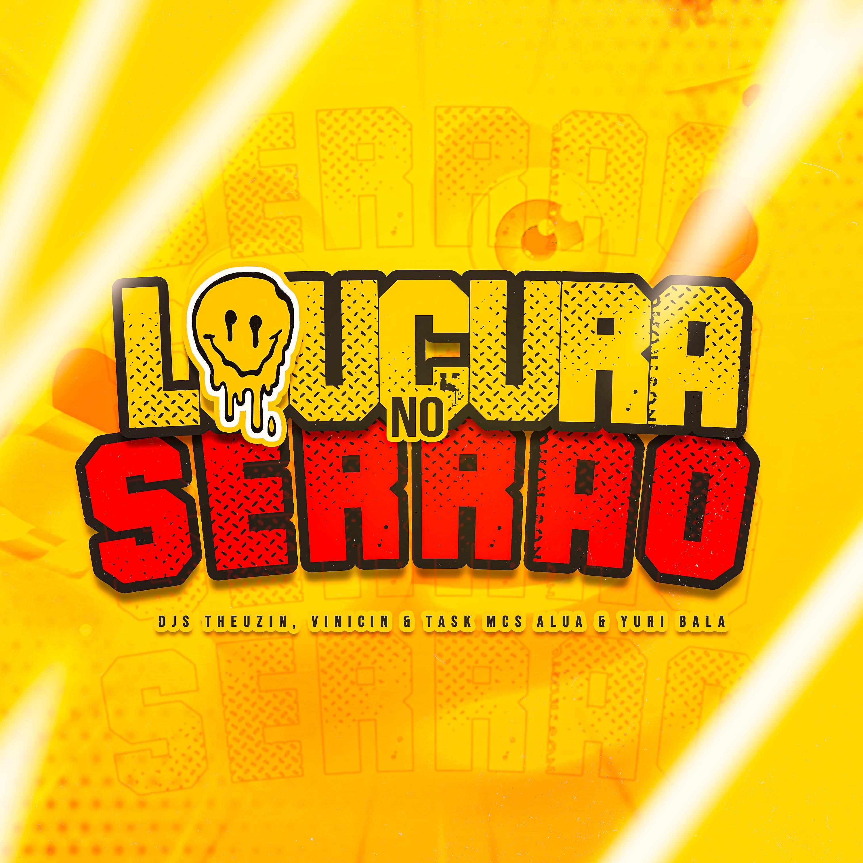 Постер альбома Loucura no Serrão