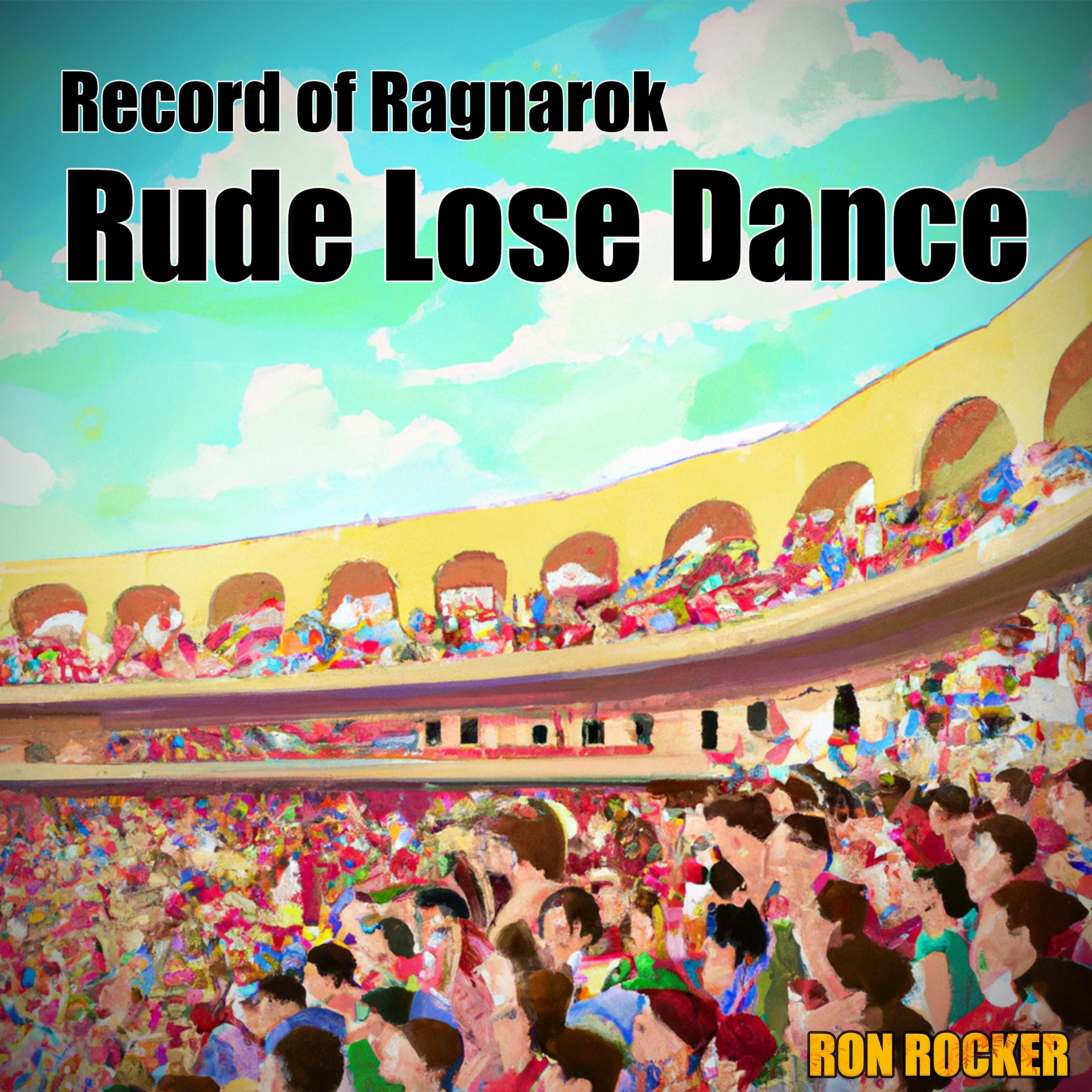 Постер альбома Record of Ragnarok - Rude Lose Dance