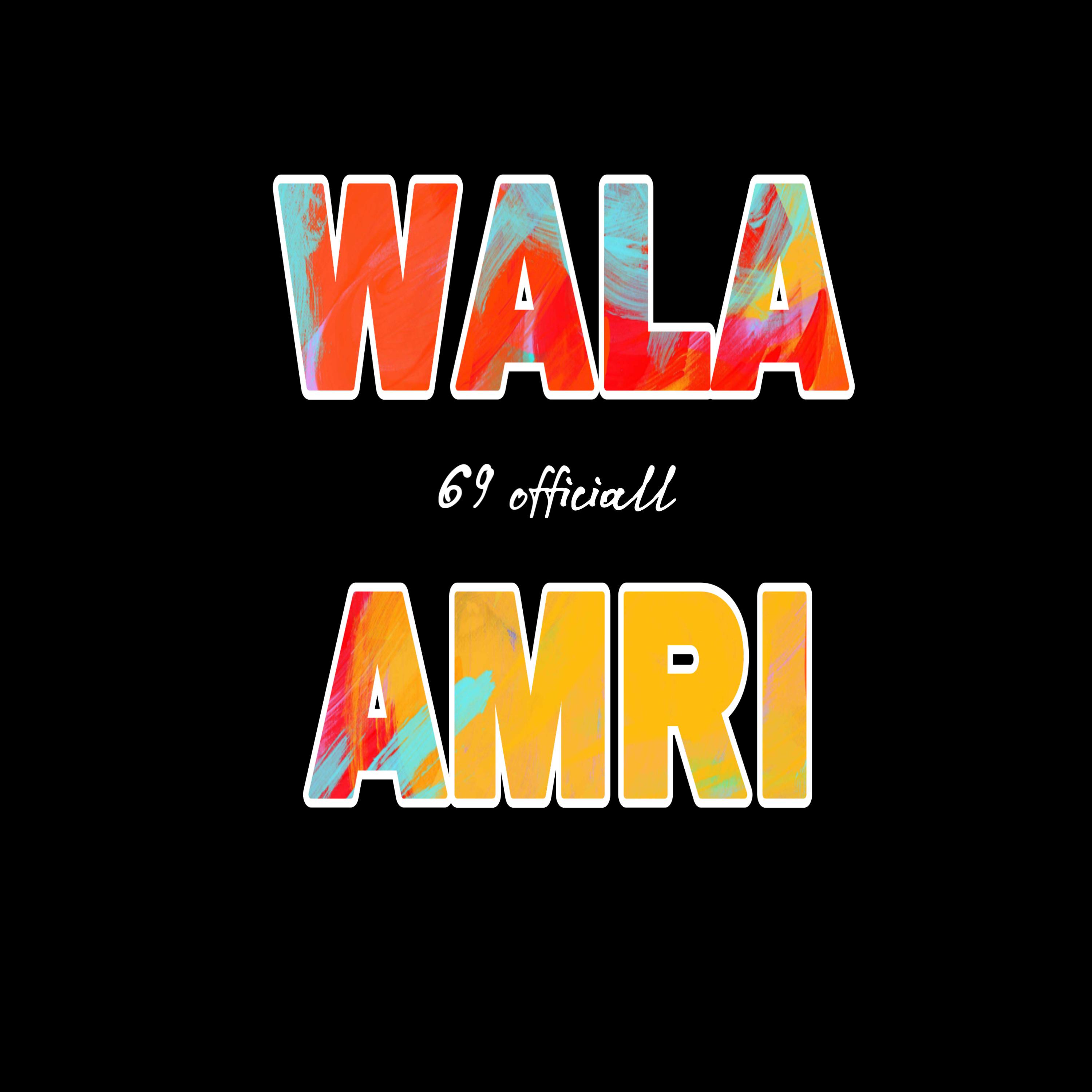 Постер альбома WALA AMRI