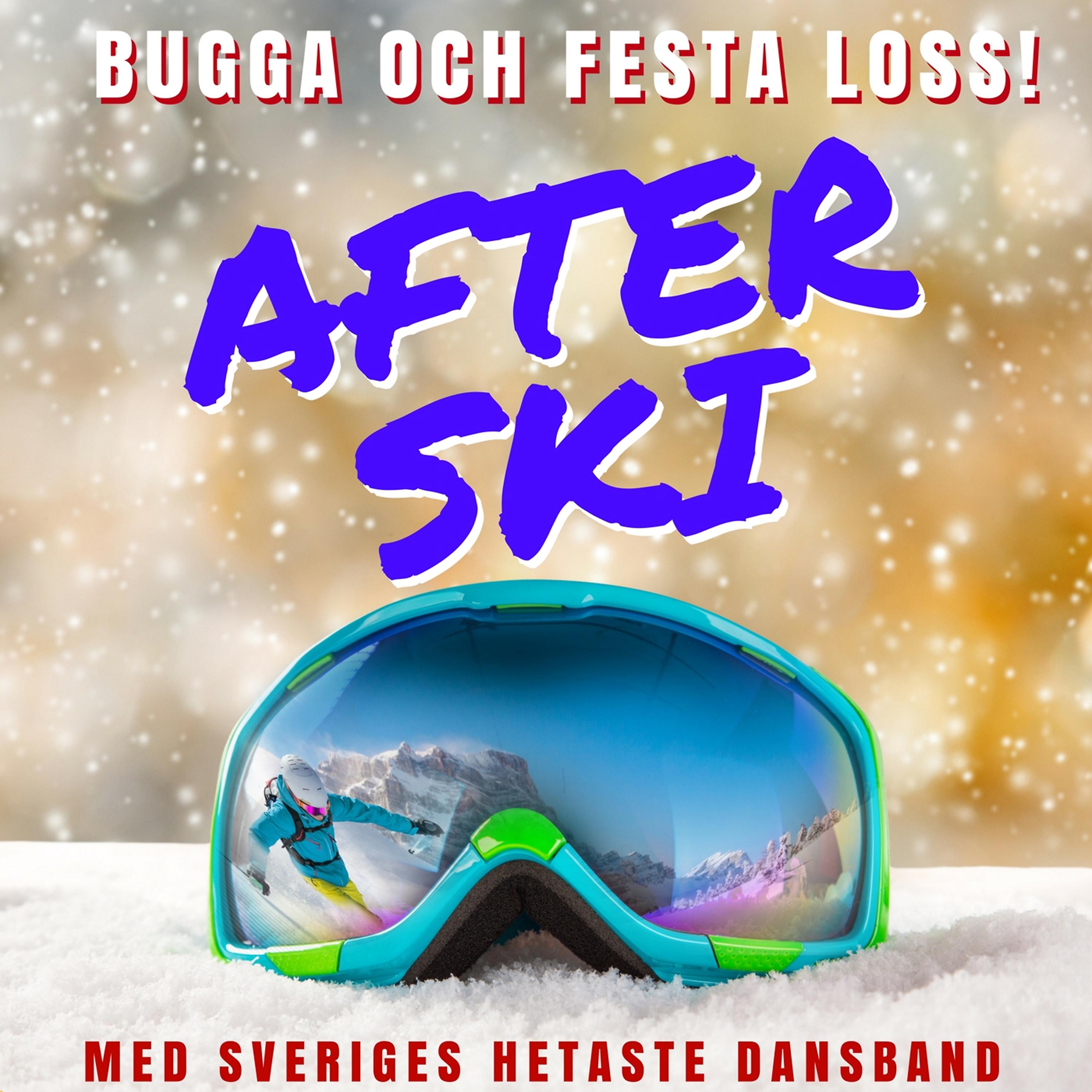 Постер альбома After Ski - Bugga och festa loss