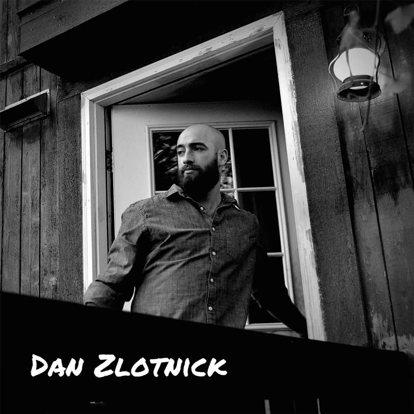 Постер альбома Dan Zlotnick - EP