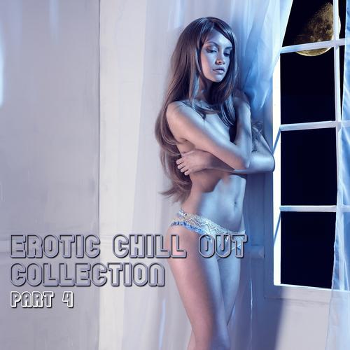 Постер альбома Erotic Chill Out Collection, Pt. 4