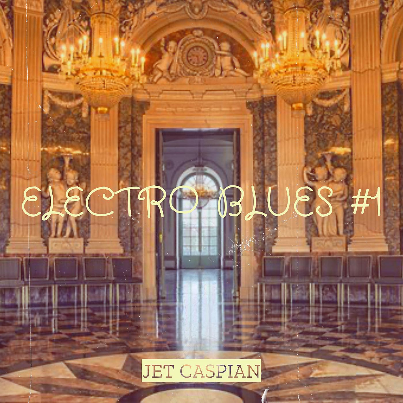 Постер альбома Electro Blues #1