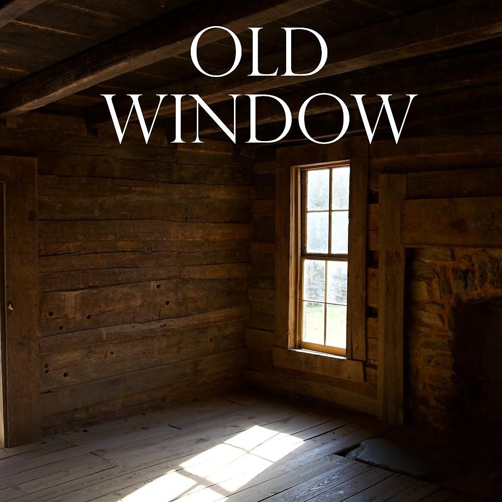 Постер альбома Old Window