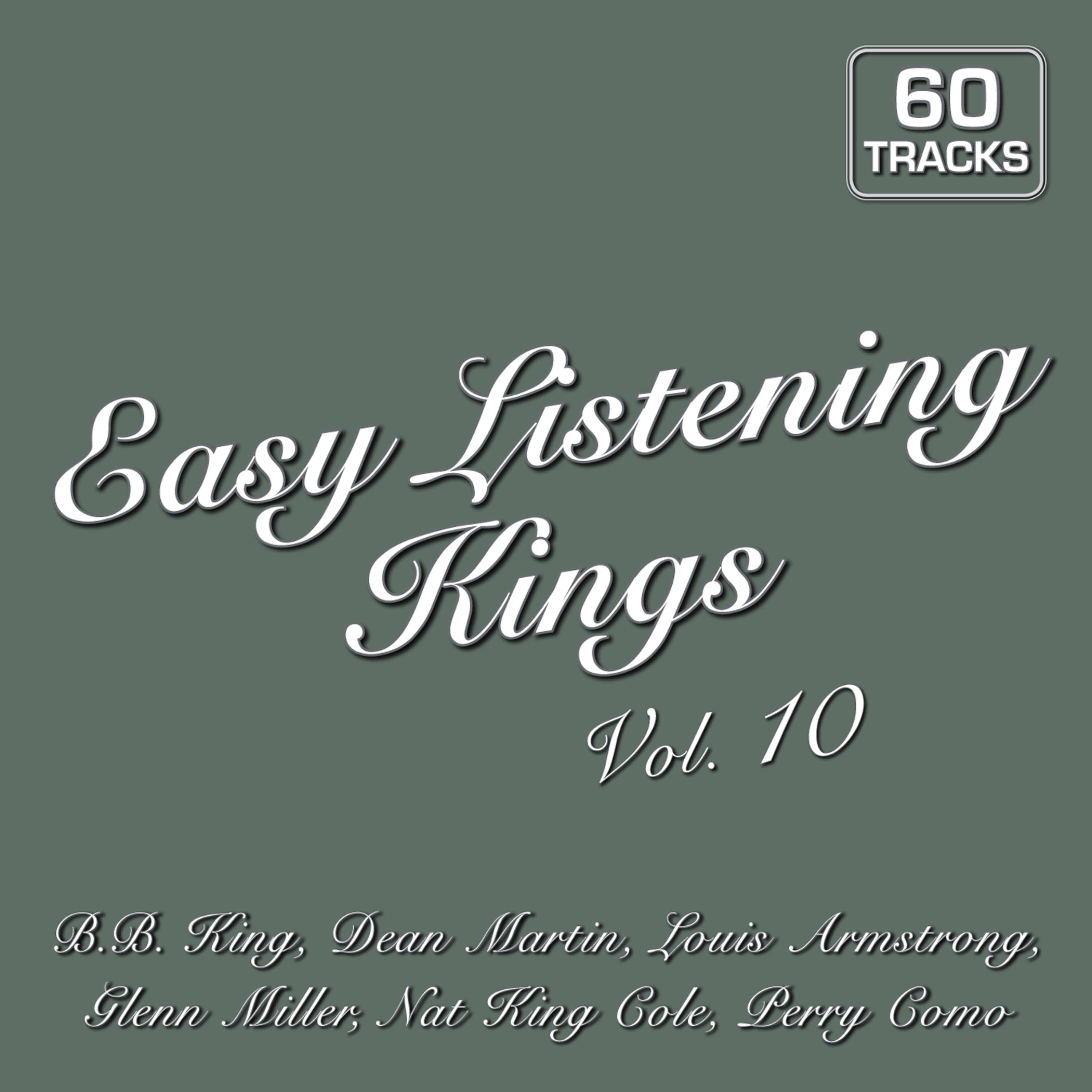 Постер альбома Easy Listening Kings Vol. 10