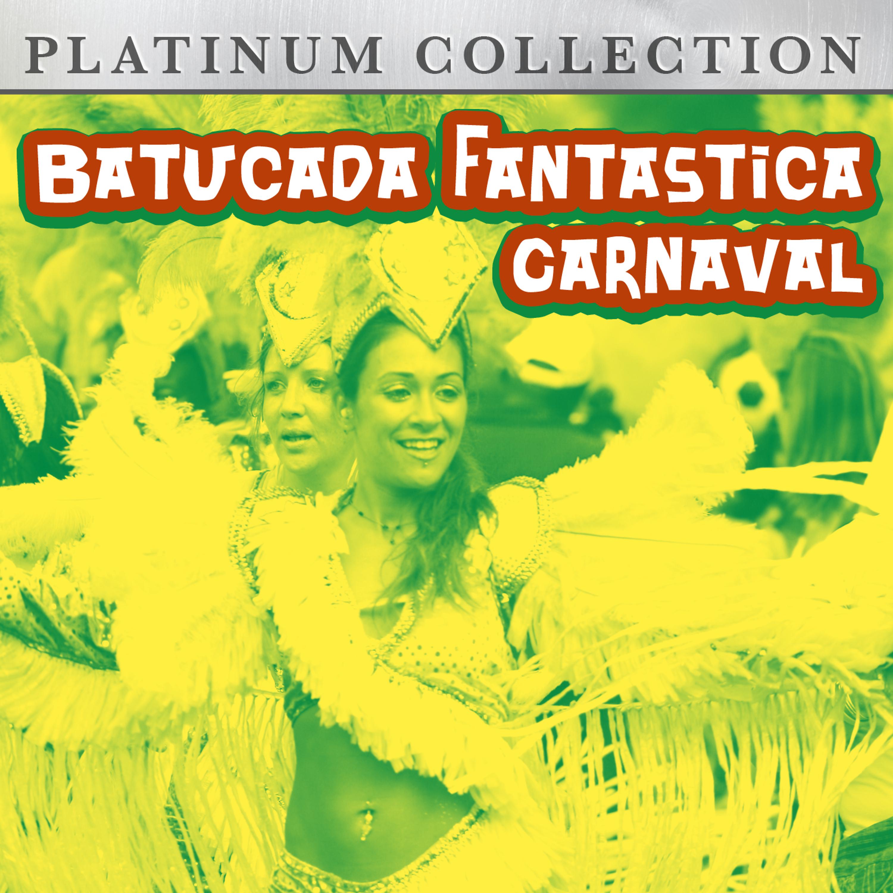 Постер альбома Batucada Fantastica Carnaval
