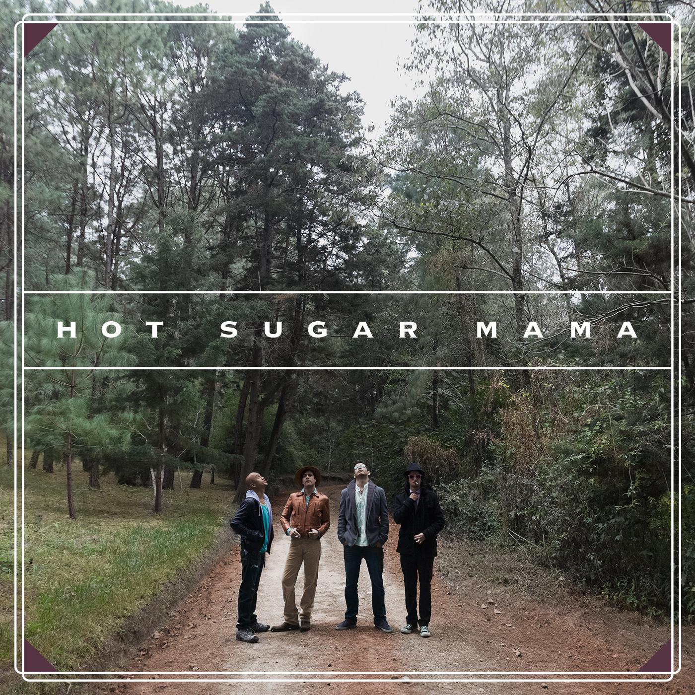 Постер альбома Hot Sugar Mama