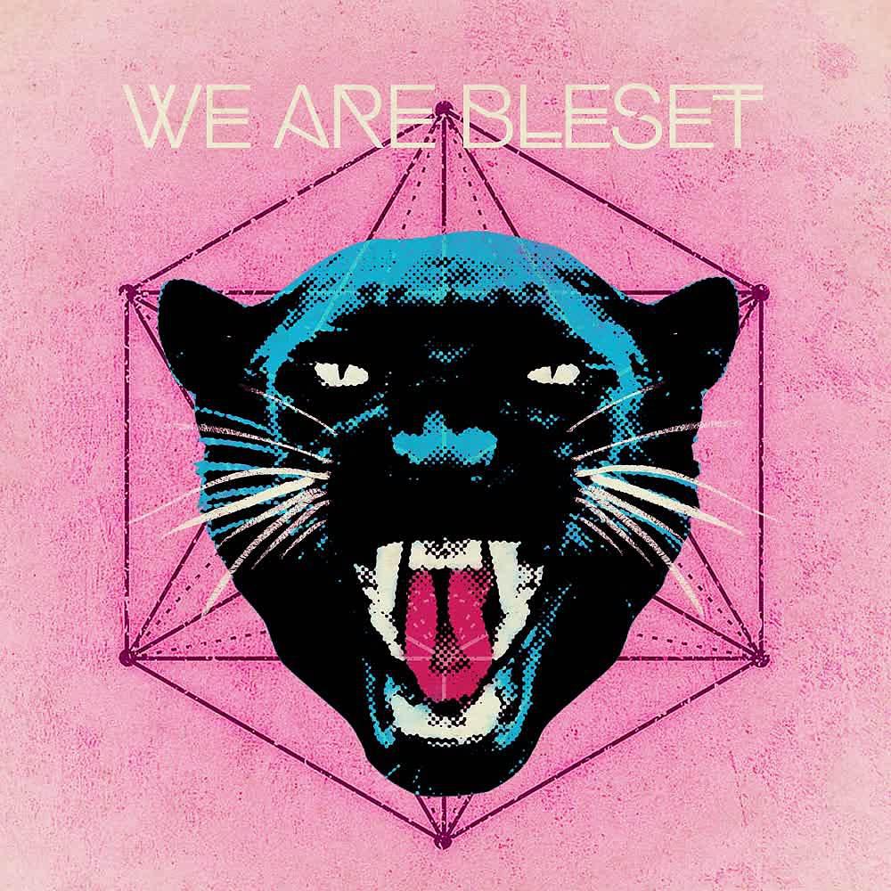Постер альбома We Are Bleset