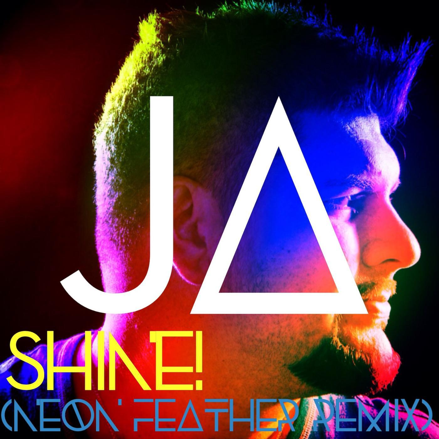 Постер альбома Shine! (Neon Feather Remix)