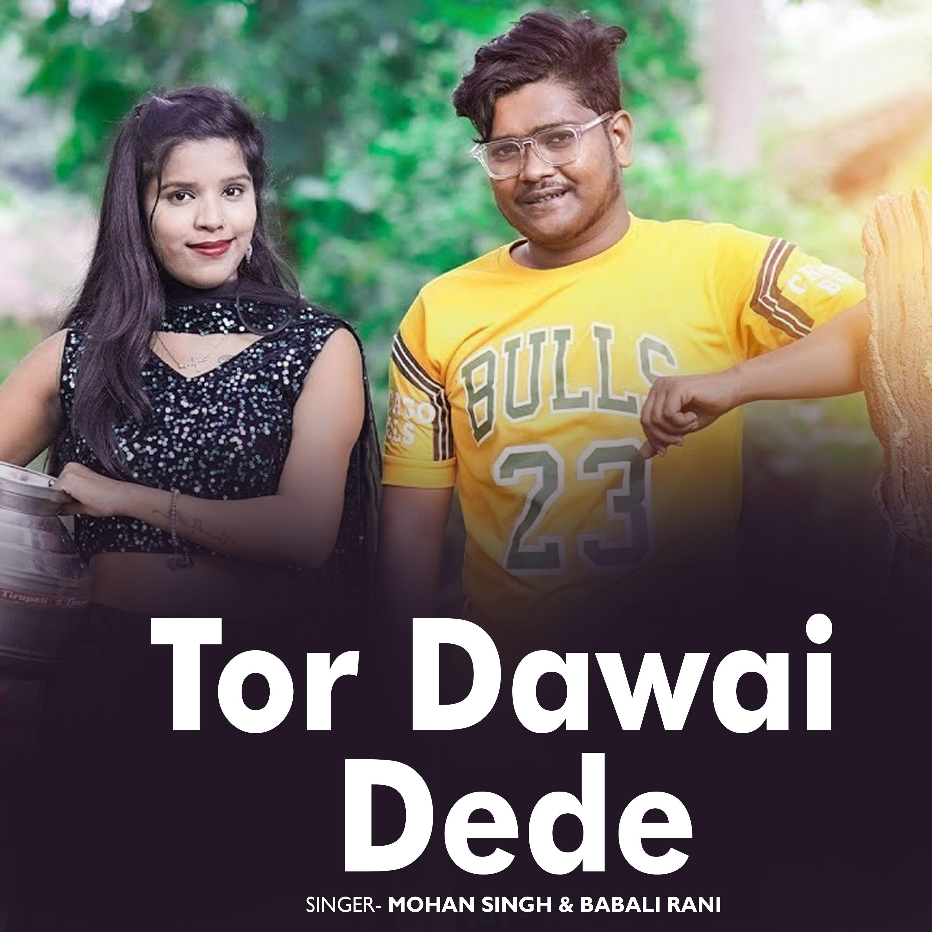 Постер альбома Tor Dawai Dede