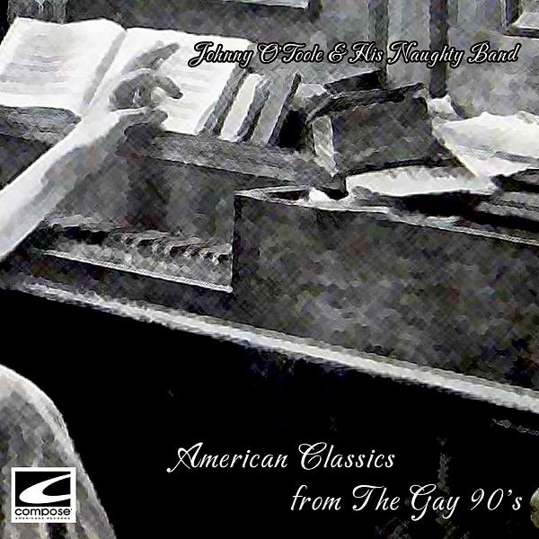Постер альбома American Classics from the Gay 90's