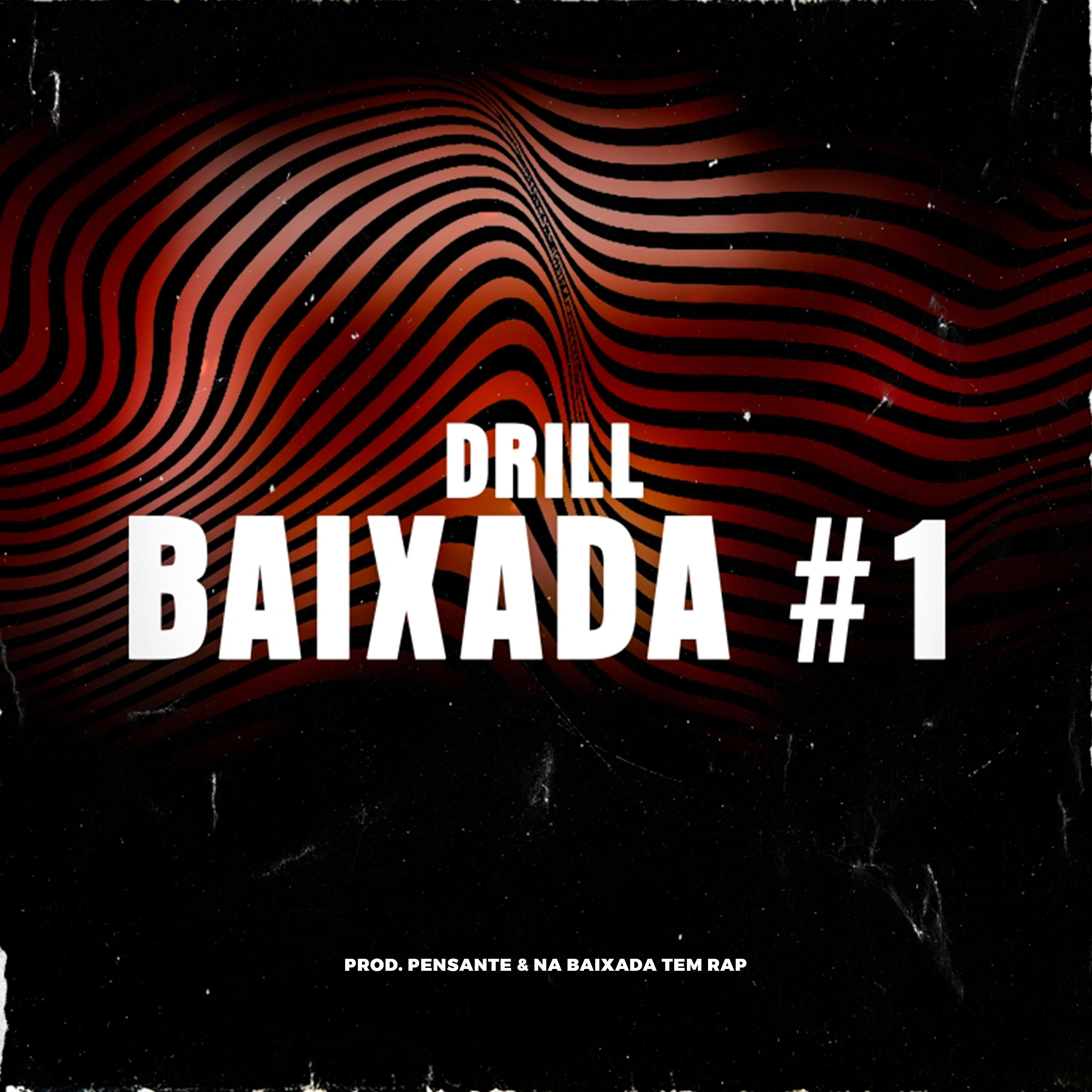 Постер альбома Drill Baixada # 1: Desse Jeito