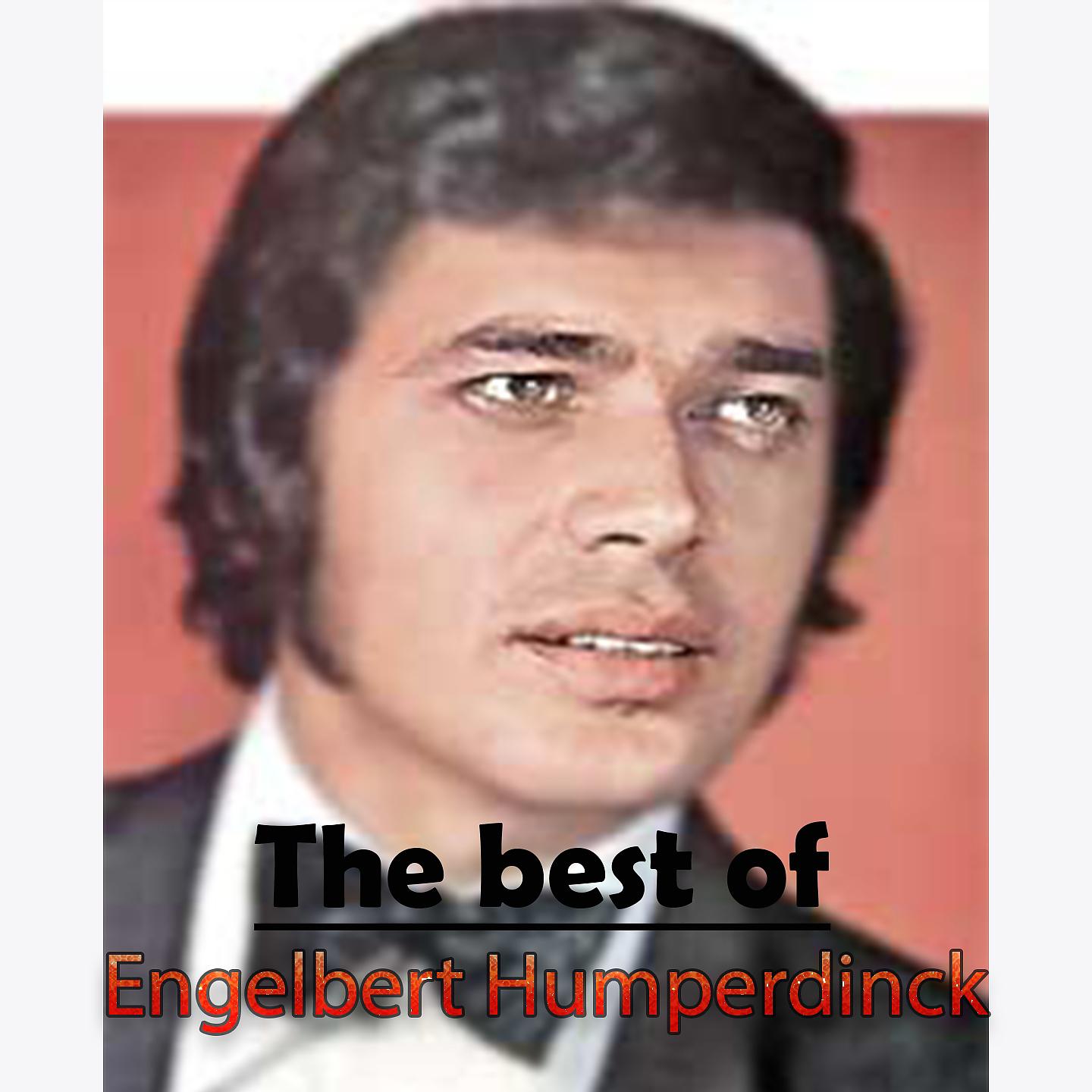 Постер альбома The Best of Engelbert Humperdinck