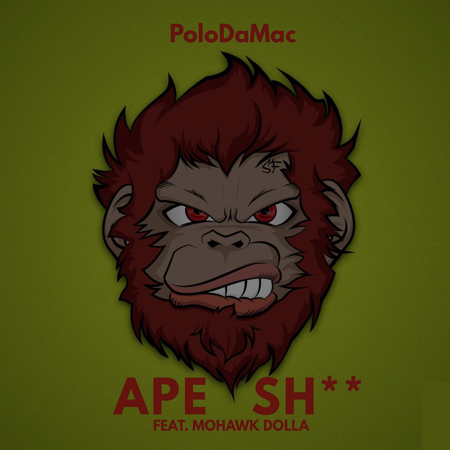 Постер альбома Ape Shit (feat. MoHawk Dolla)