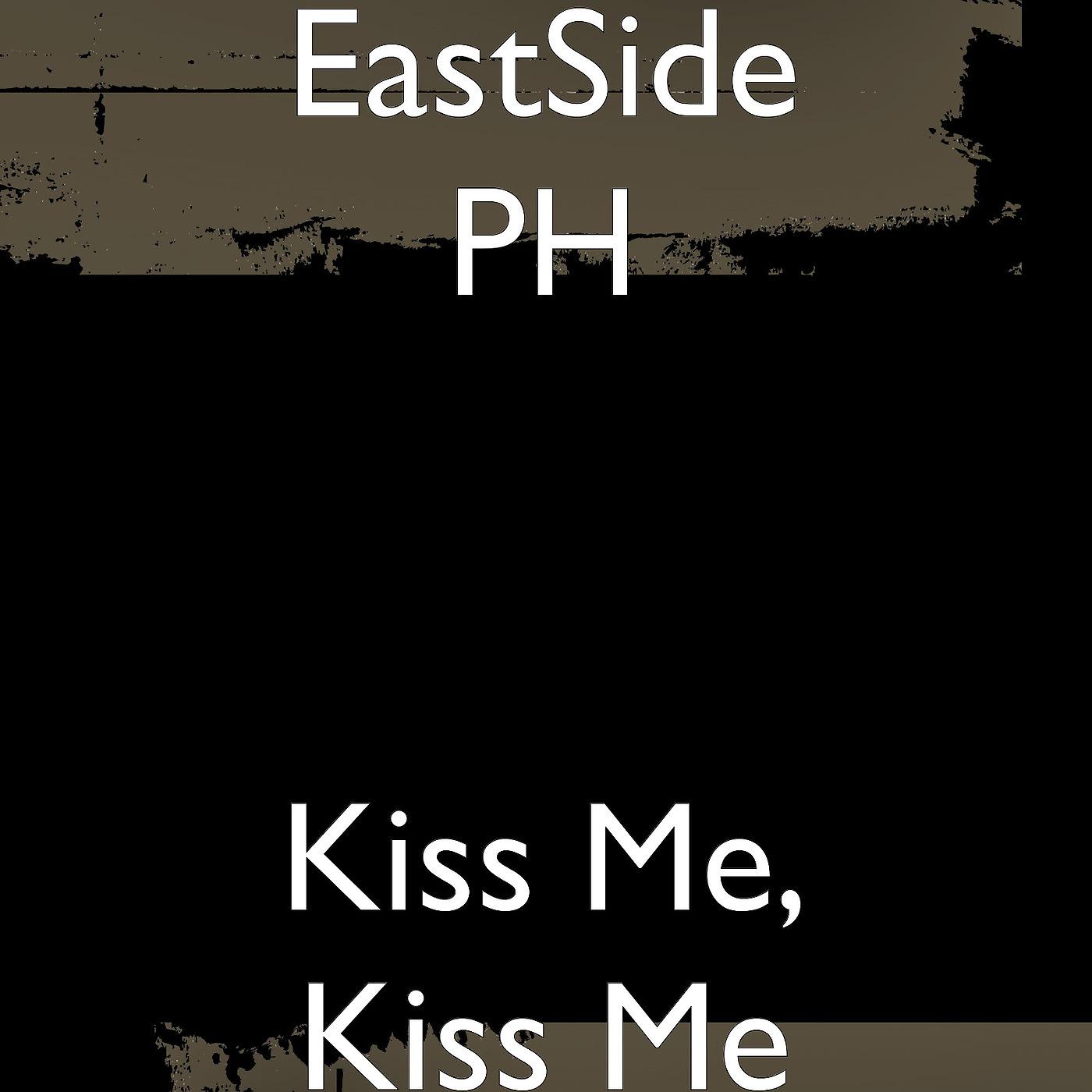 Постер альбома Kiss Me, Kiss Me