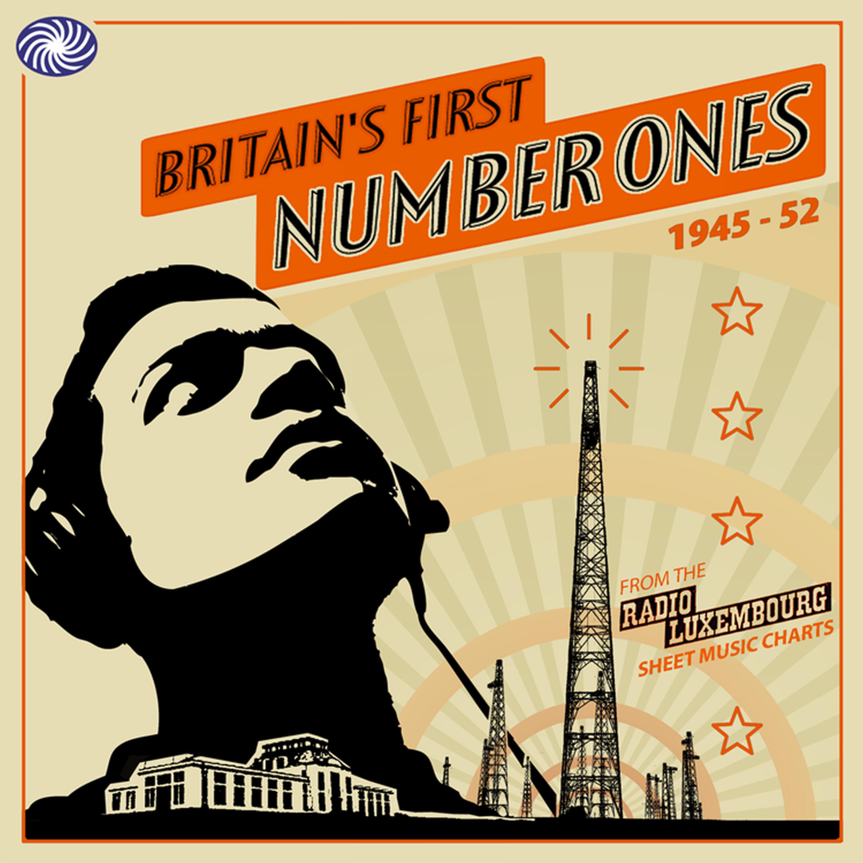 Постер альбома Britain's First Number Ones 1945-1952