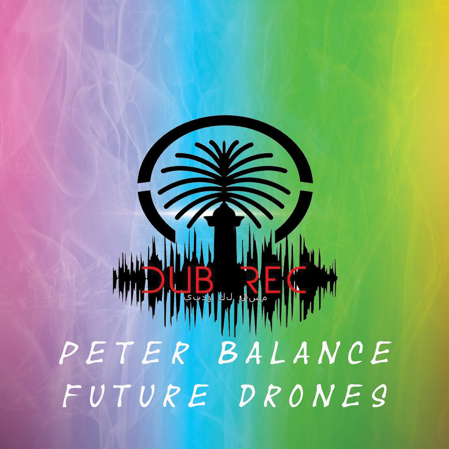 Постер альбома Future Drones