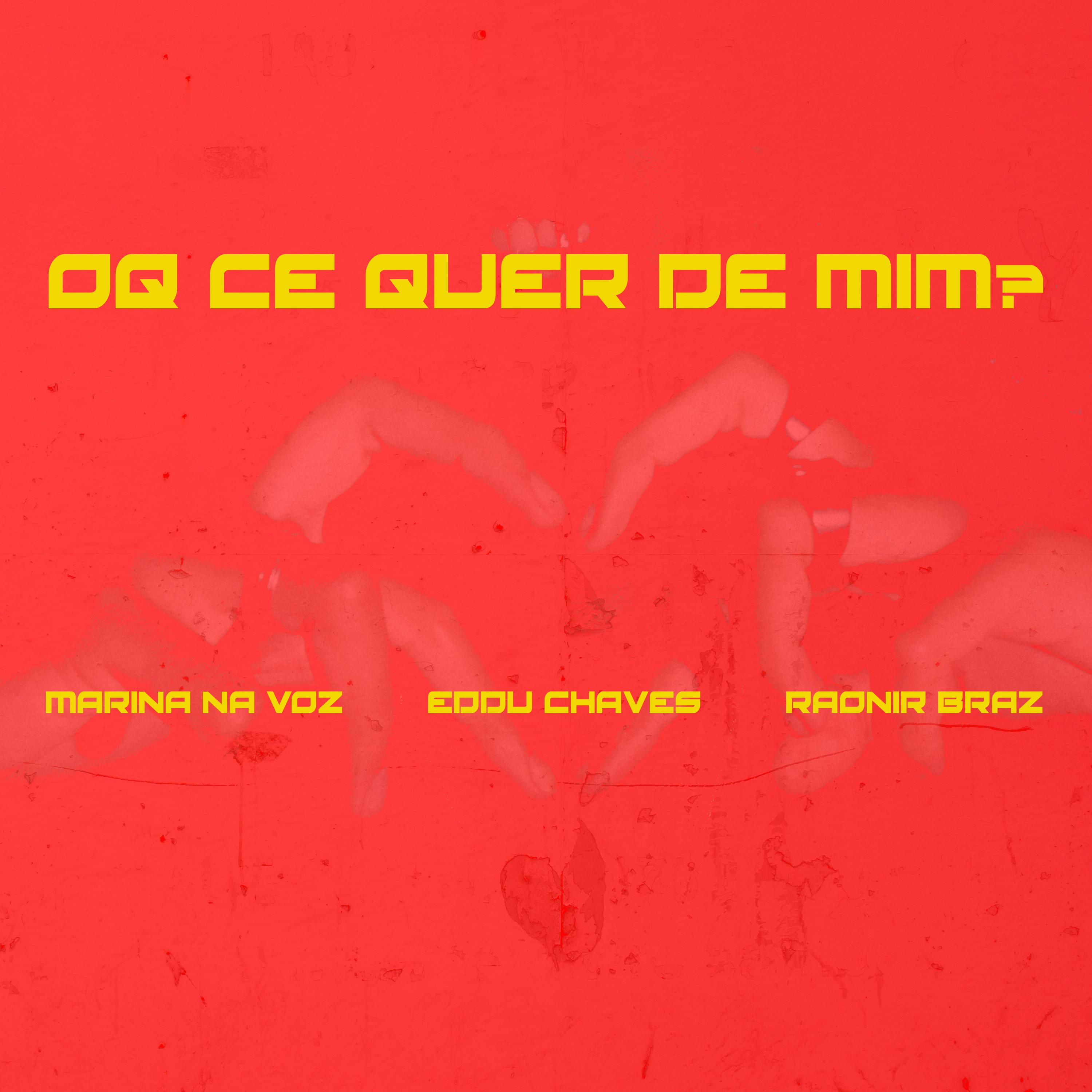Постер альбома Oq Ce Quer de Mim?