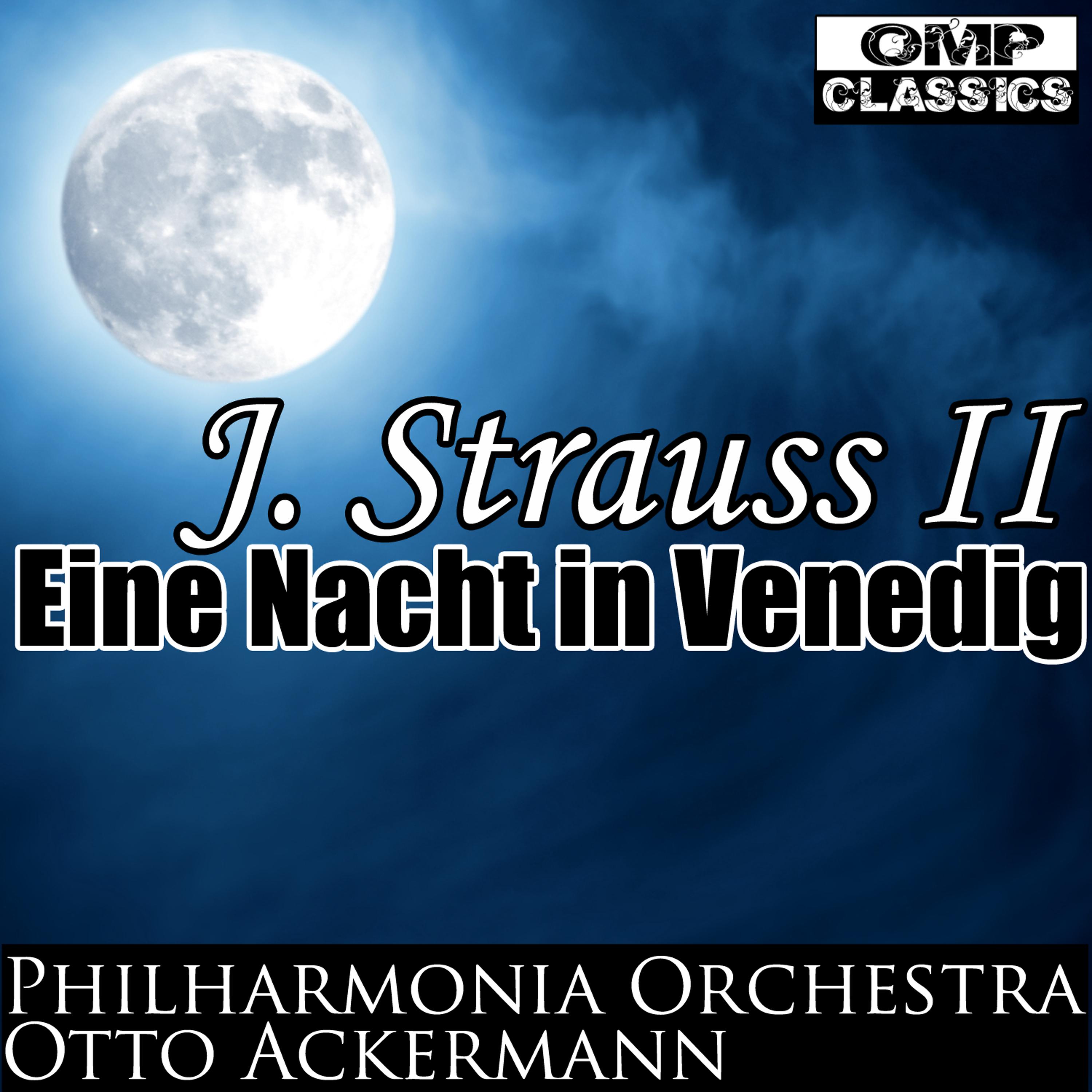 Постер альбома Johann Strauss II: Eine Nacht in Venedig