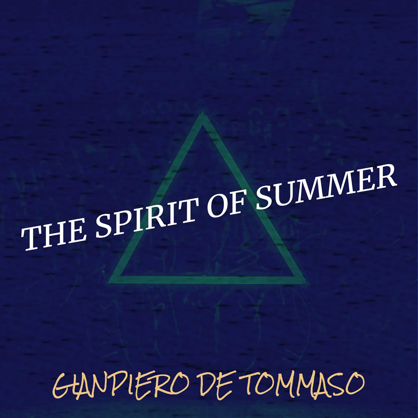 Постер альбома The Spirit of Summer