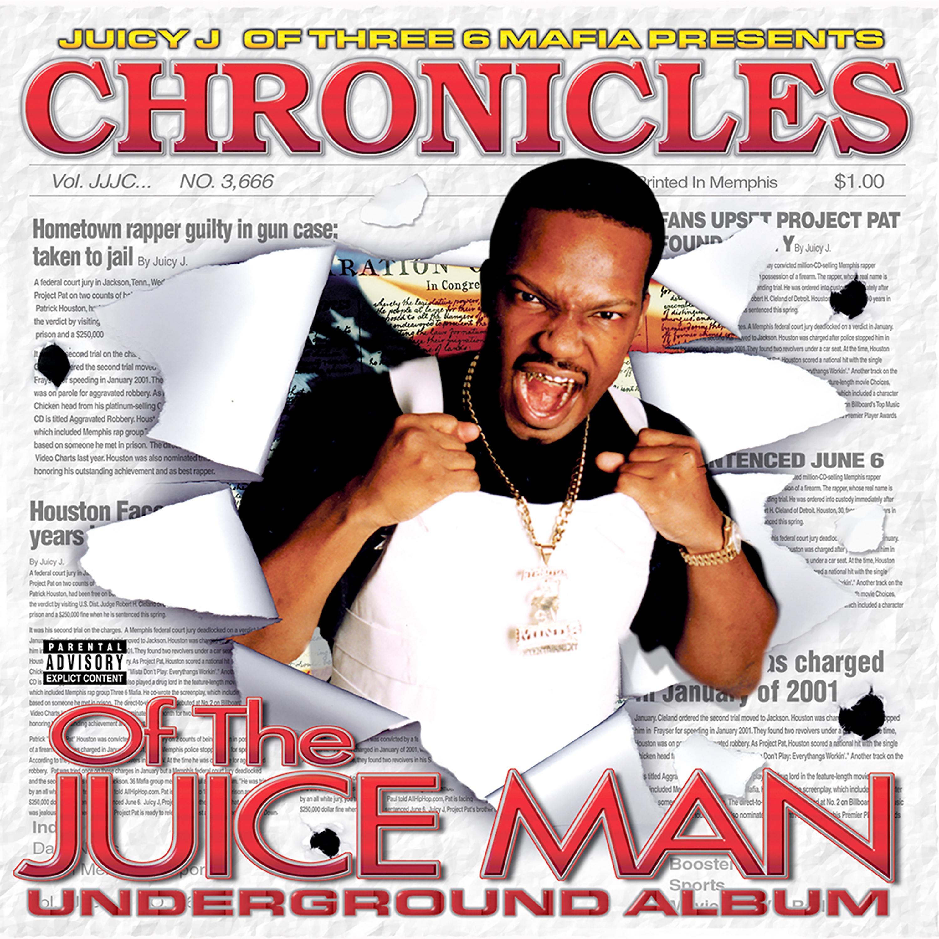 Постер альбома Chronicles of the Juice Man
