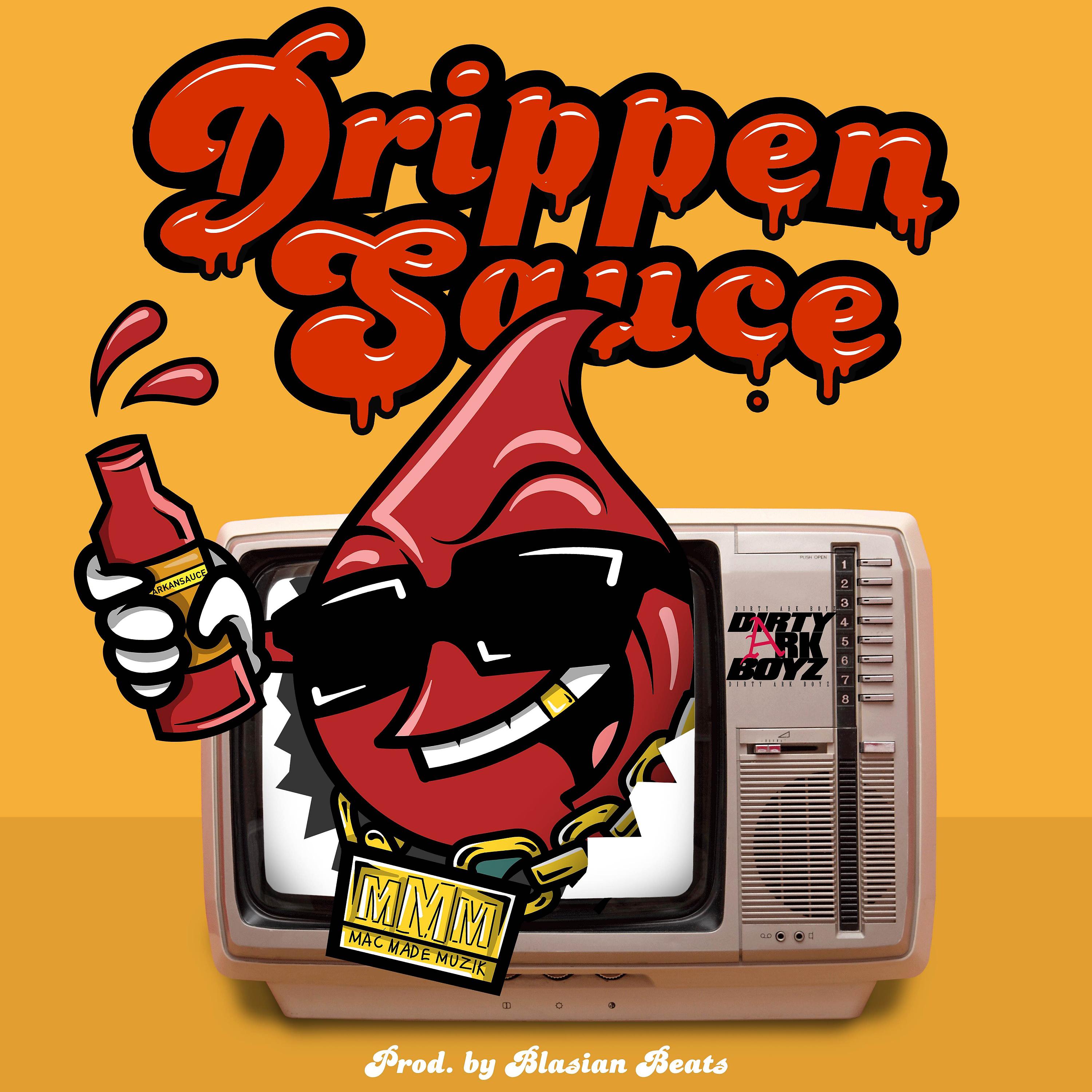 Постер альбома Drippen Sauce - Single