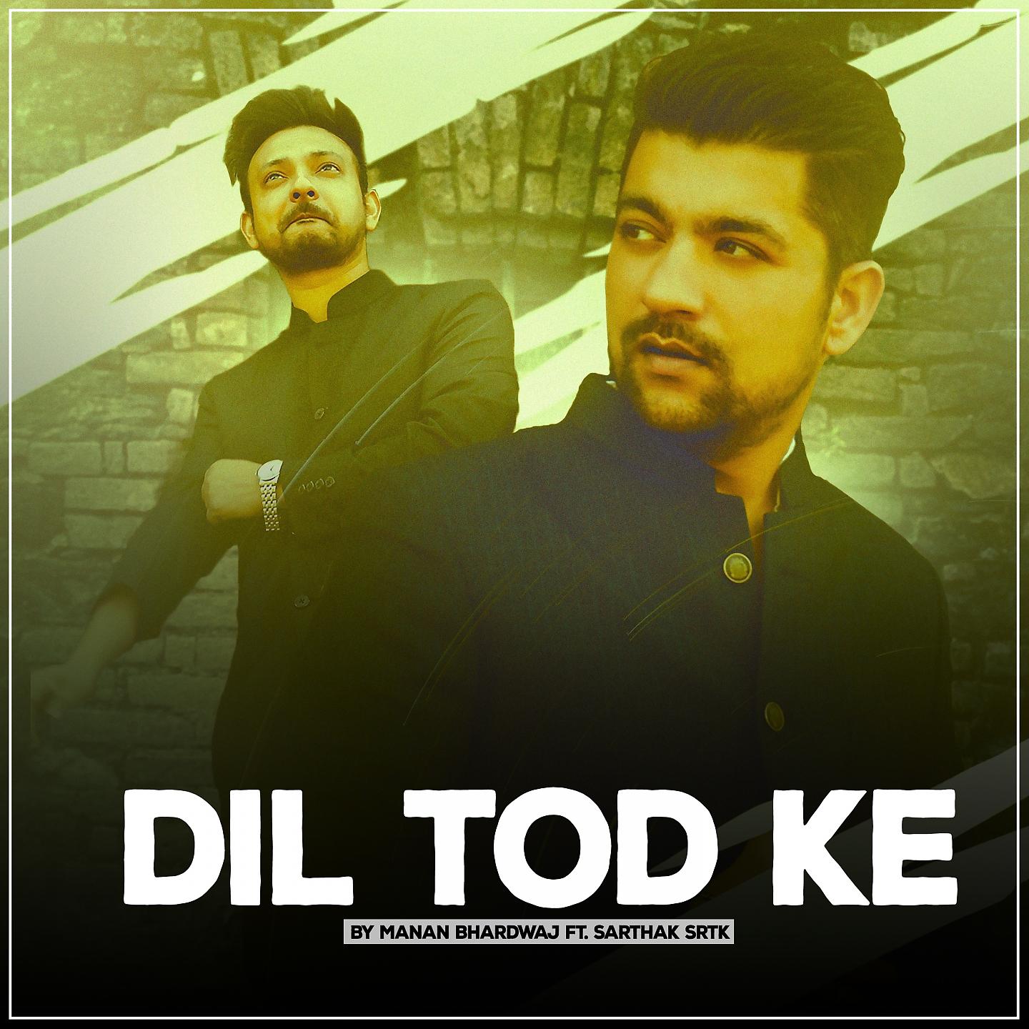 Постер альбома Dil Tod Ke