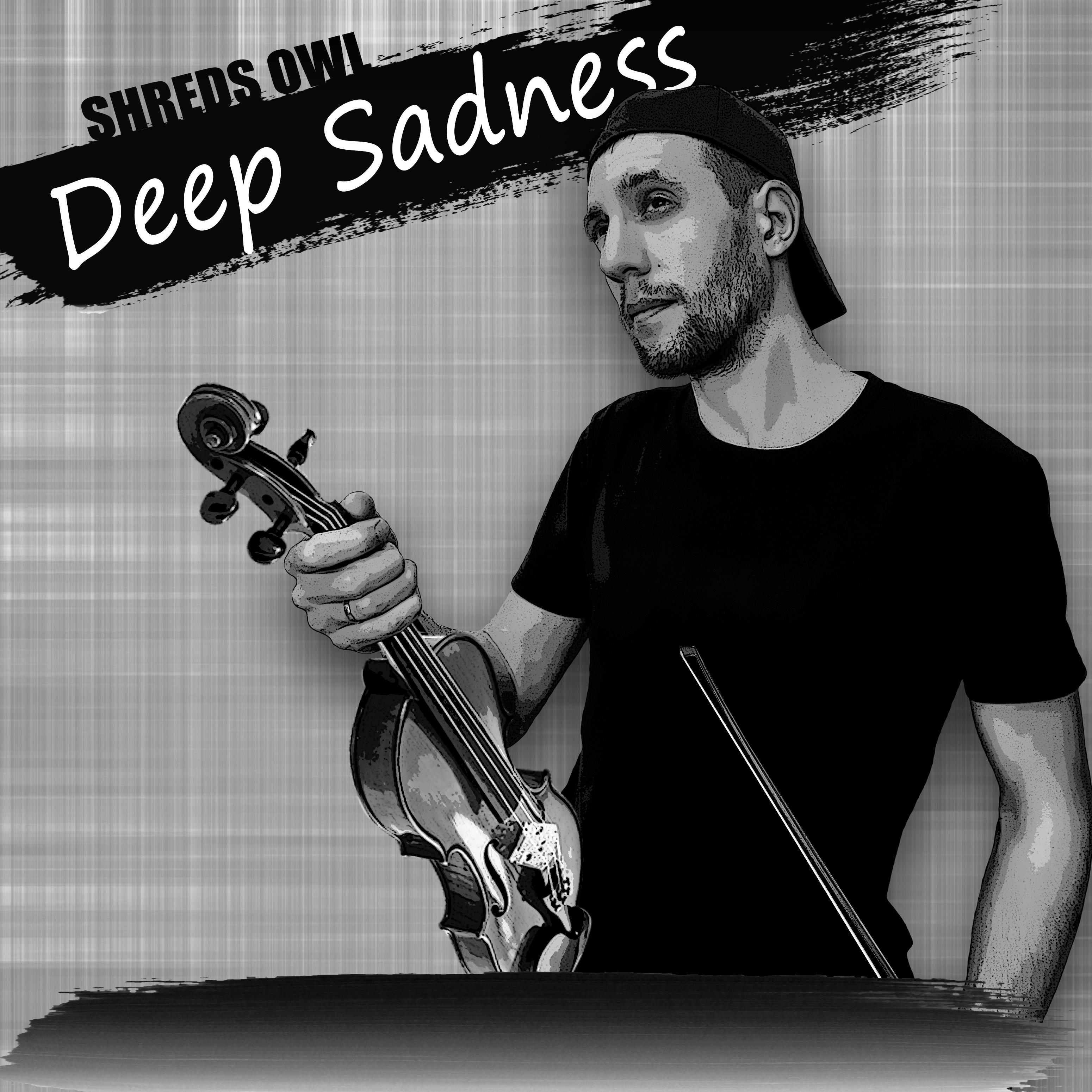 Постер альбома Deep Sadness