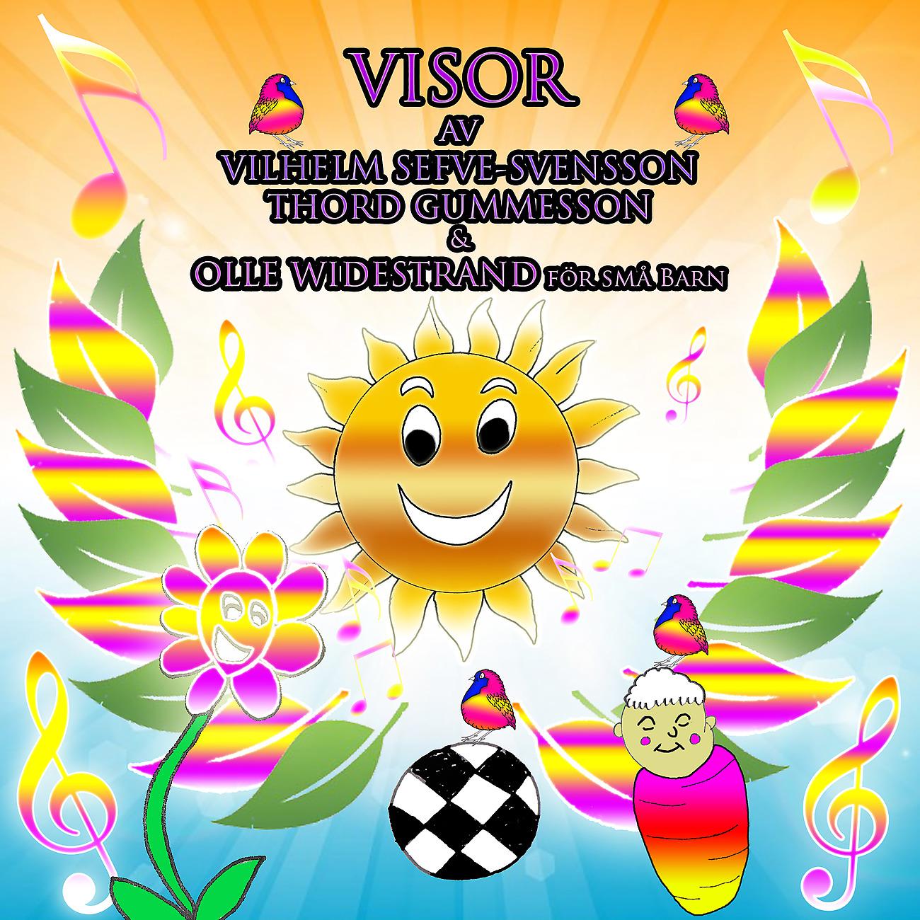 Постер альбома Visor av Vilhelm Sefve-Svensson, Thord Gummesson & Olle Widestrand för små Barn