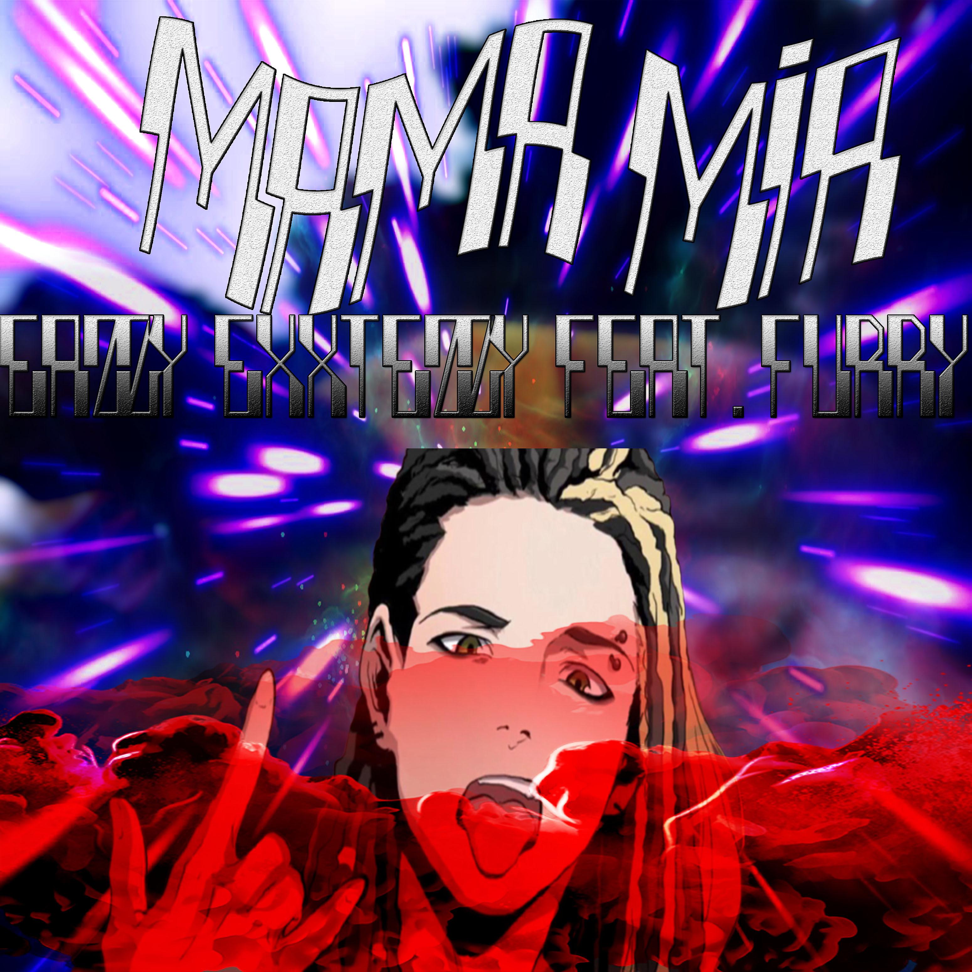 Постер альбома Mama Mia (feat. Furry)