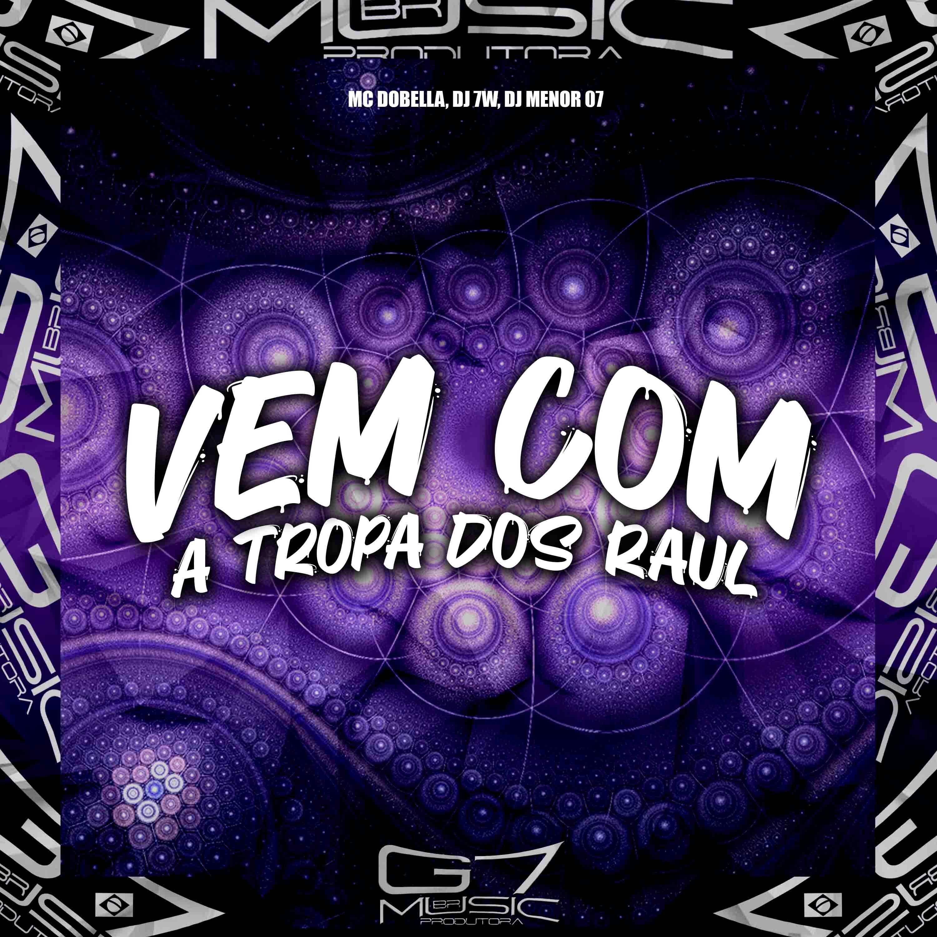 Постер альбома Vem Com a Tropa dos Raul
