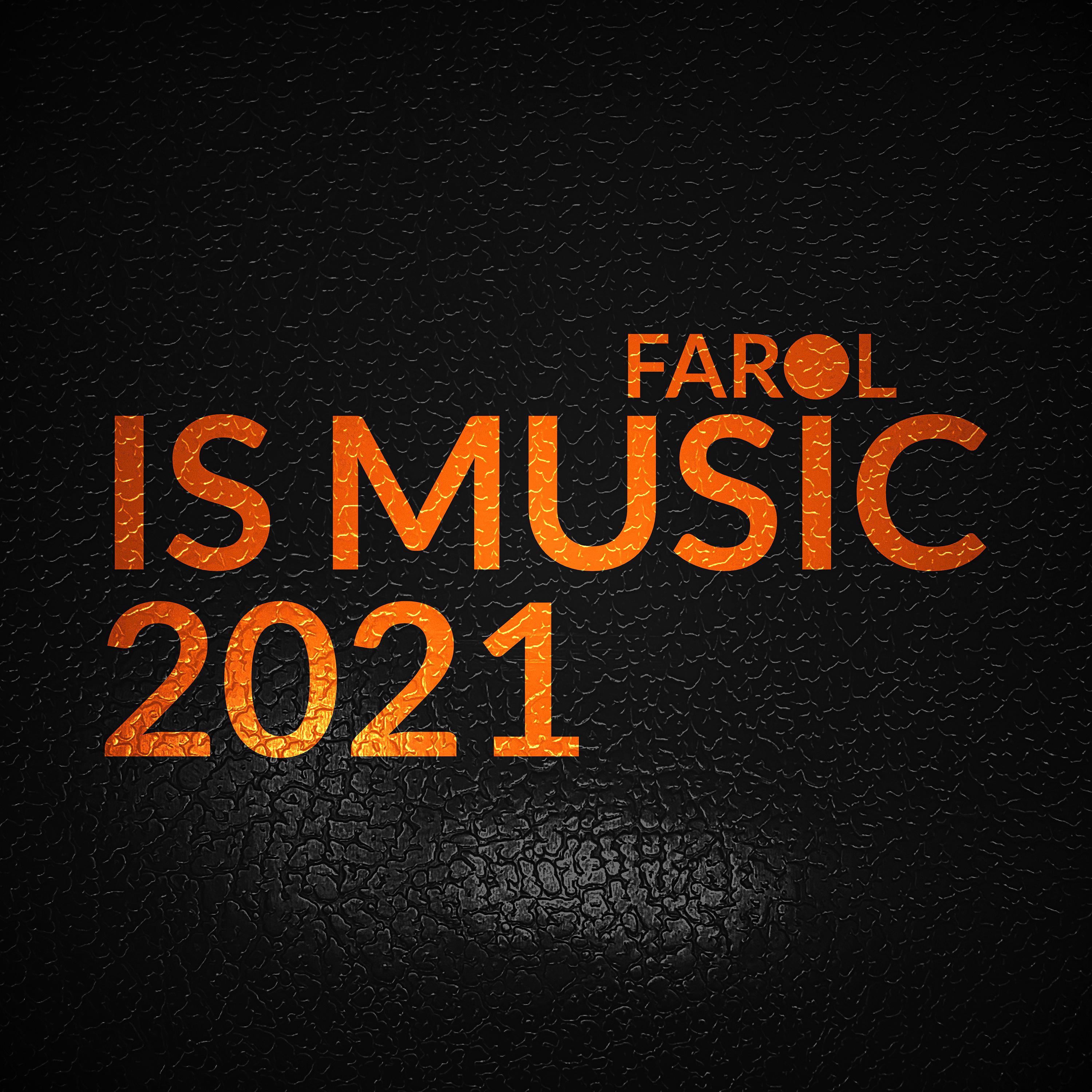 Постер альбома Farol Is Music 2021
