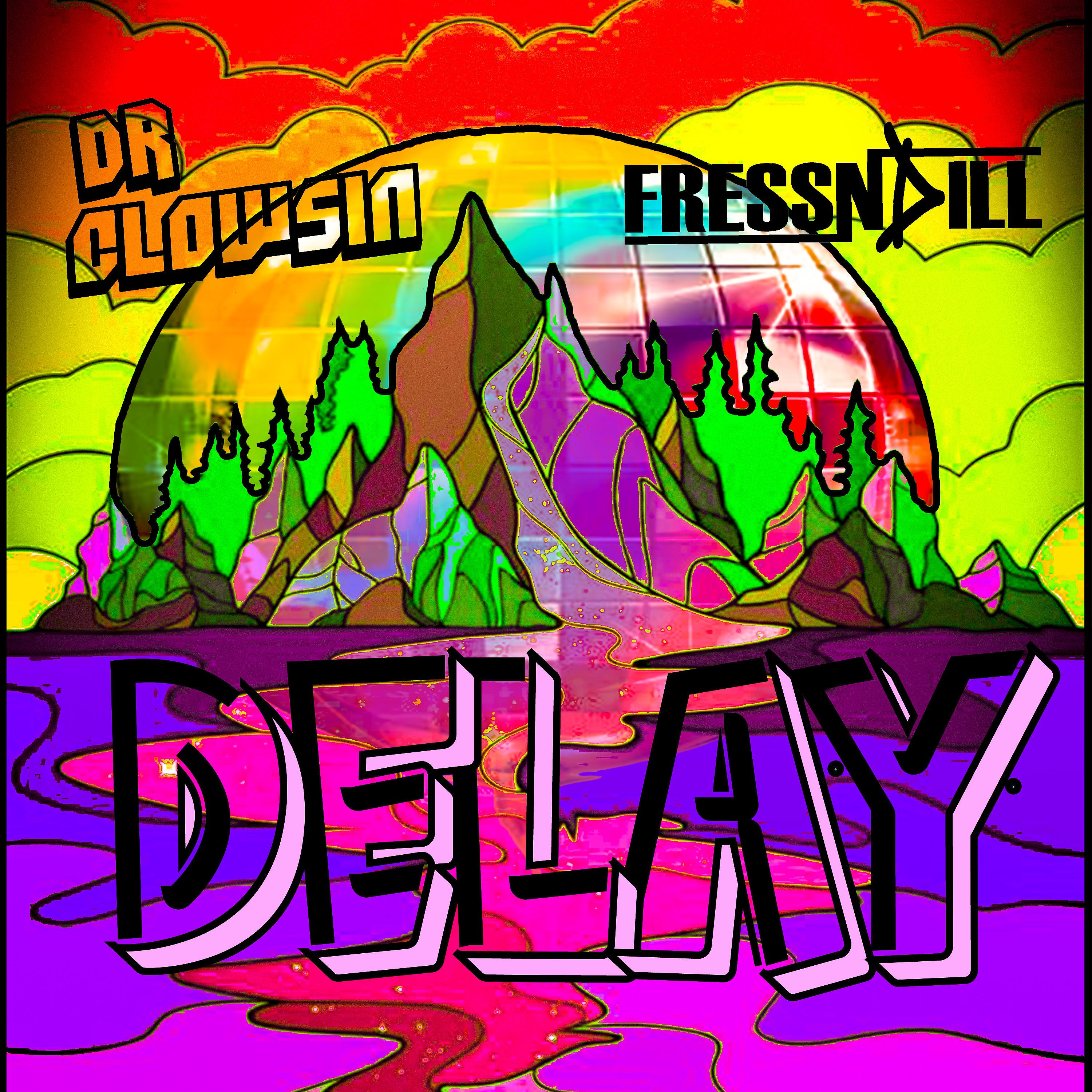 Постер альбома Delay