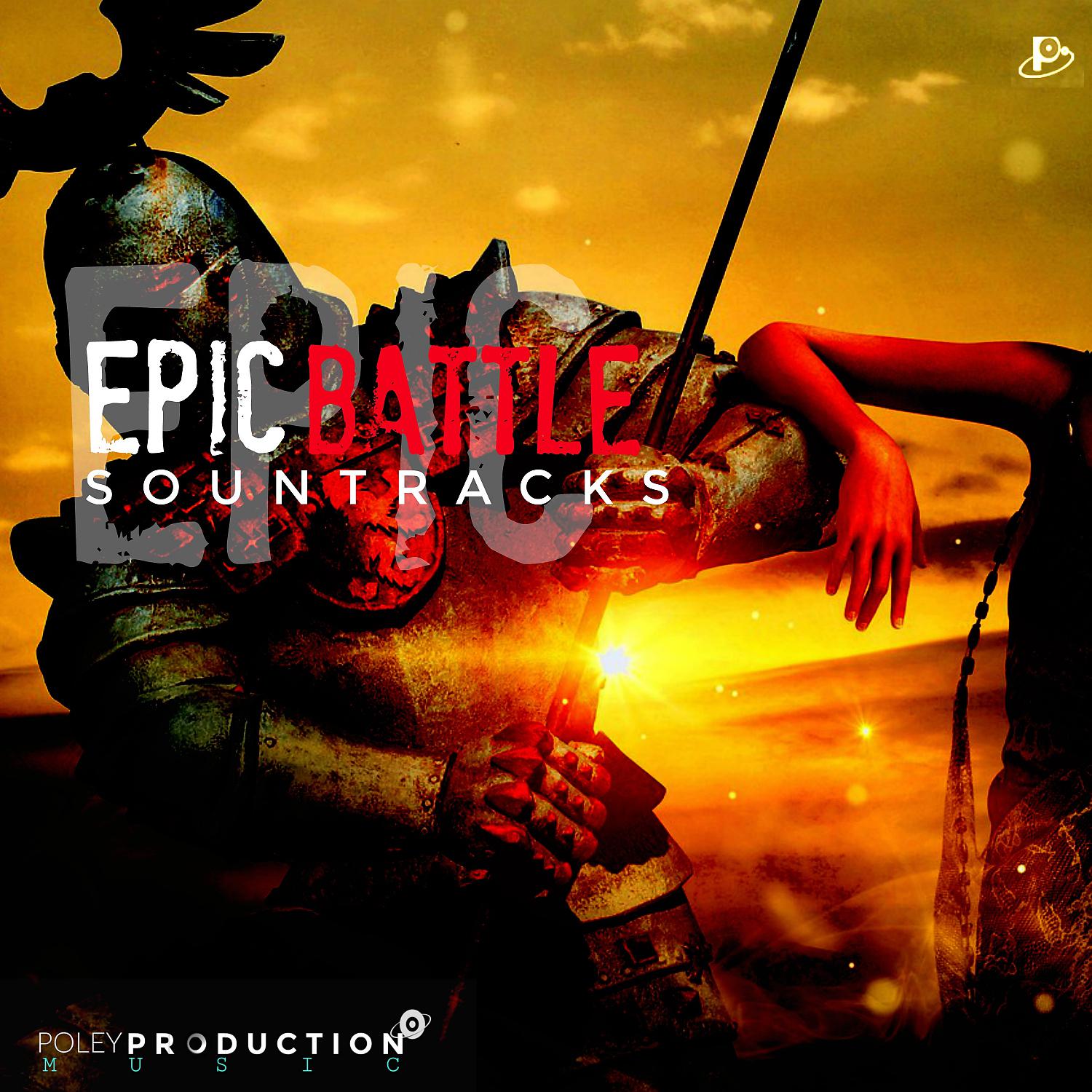 Постер альбома Epic Battle Soundtracks