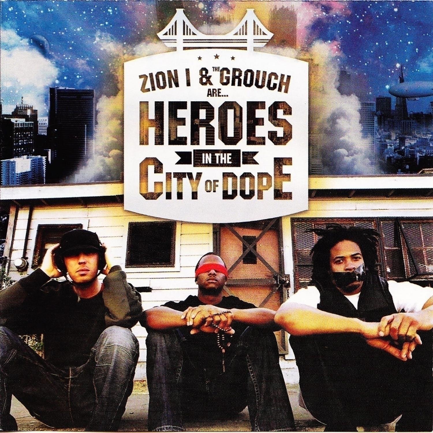 Постер альбома Heroes In The City of Dope
