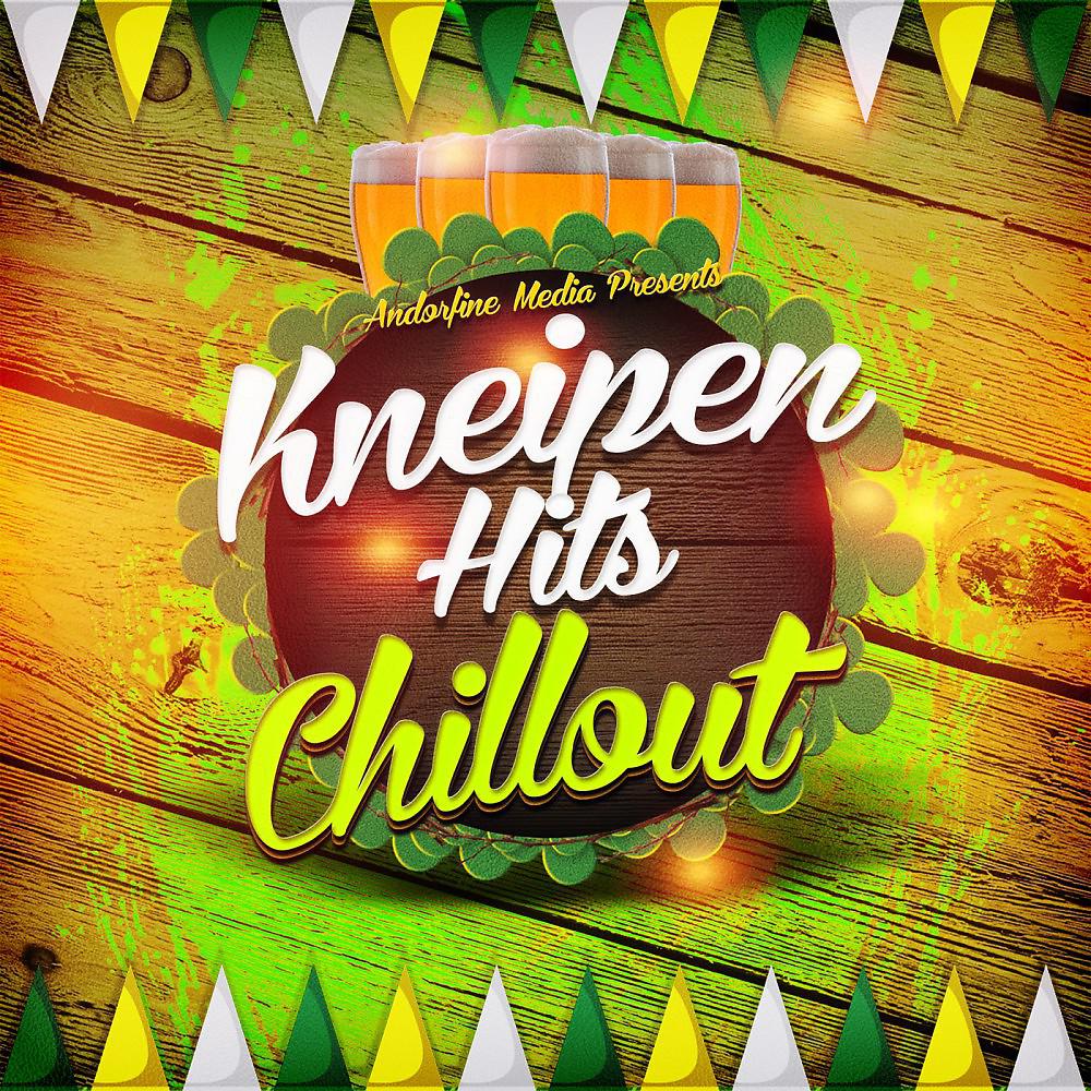Постер альбома Kneipen Hits Chillout