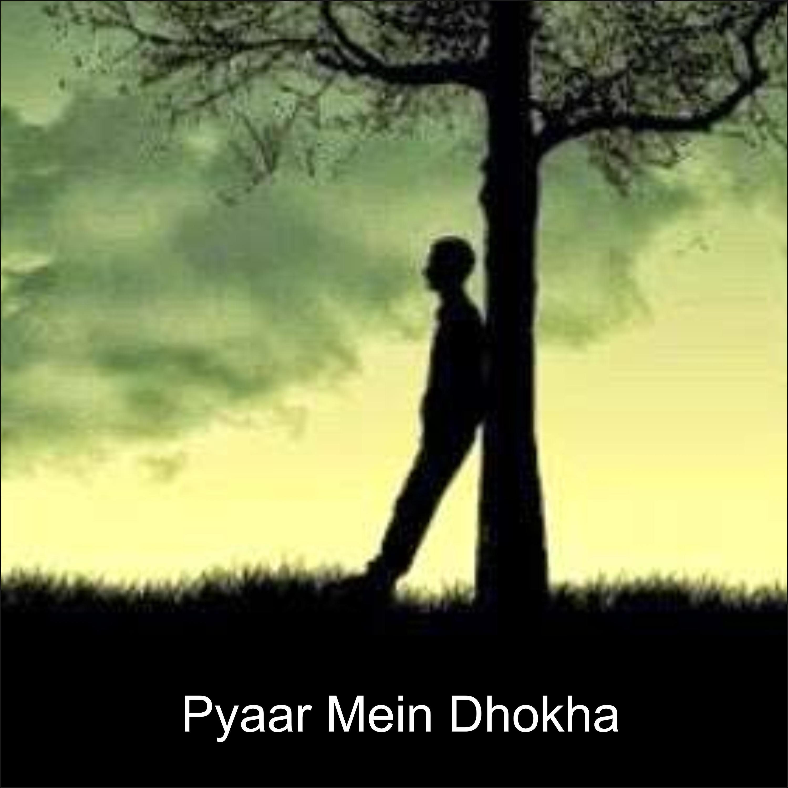 Постер альбома Pyaar Mein Dhokha