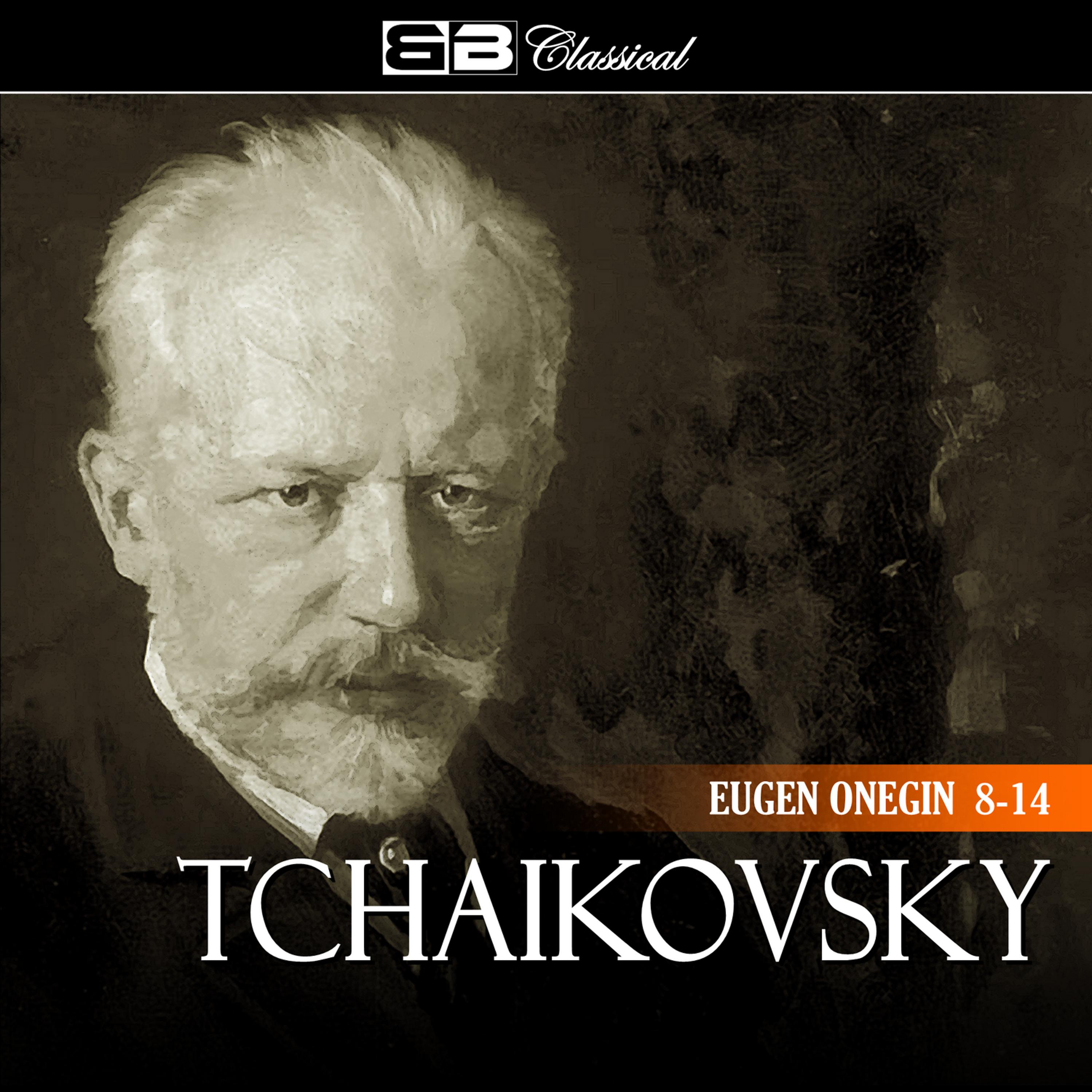 Постер альбома Tchaikovsky Eugen Onegin 8-14