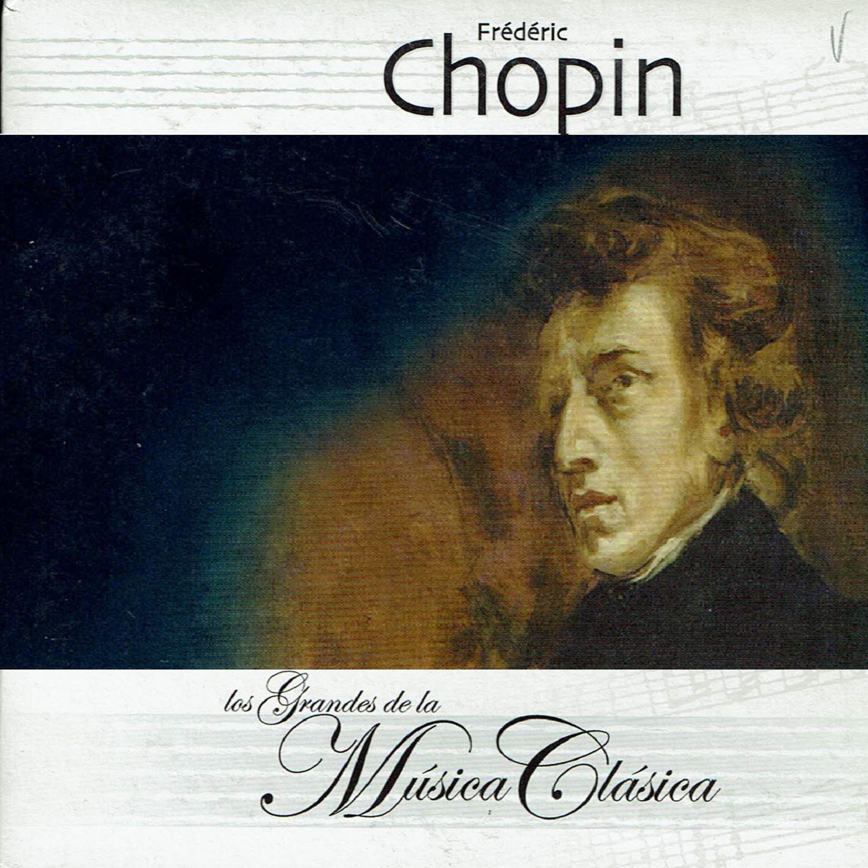 Постер альбома Frédéric Chopin, Los Grandes de la Música Clásica