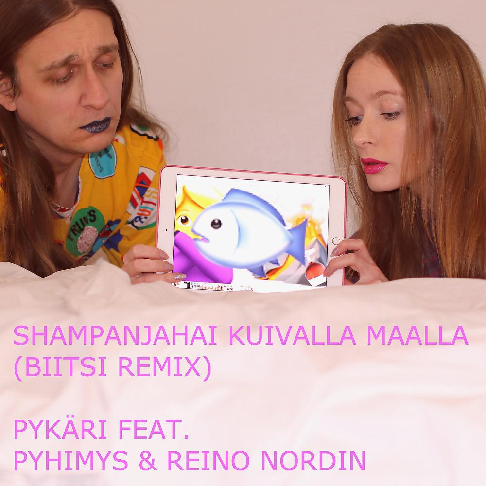 Постер альбома Shampanjahai kuivalla maalla (Biitsi Remix)