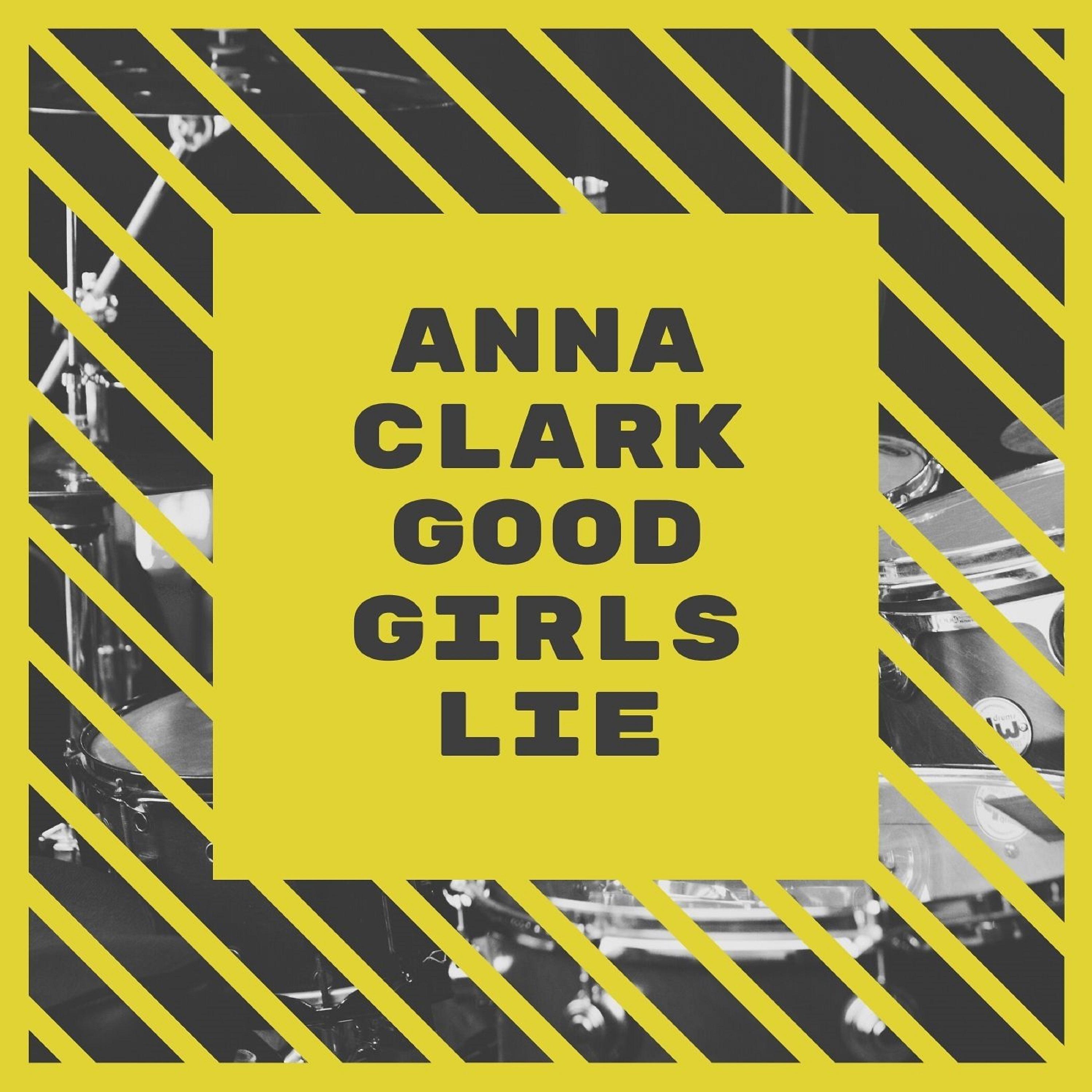 Постер альбома Good Girls Lie