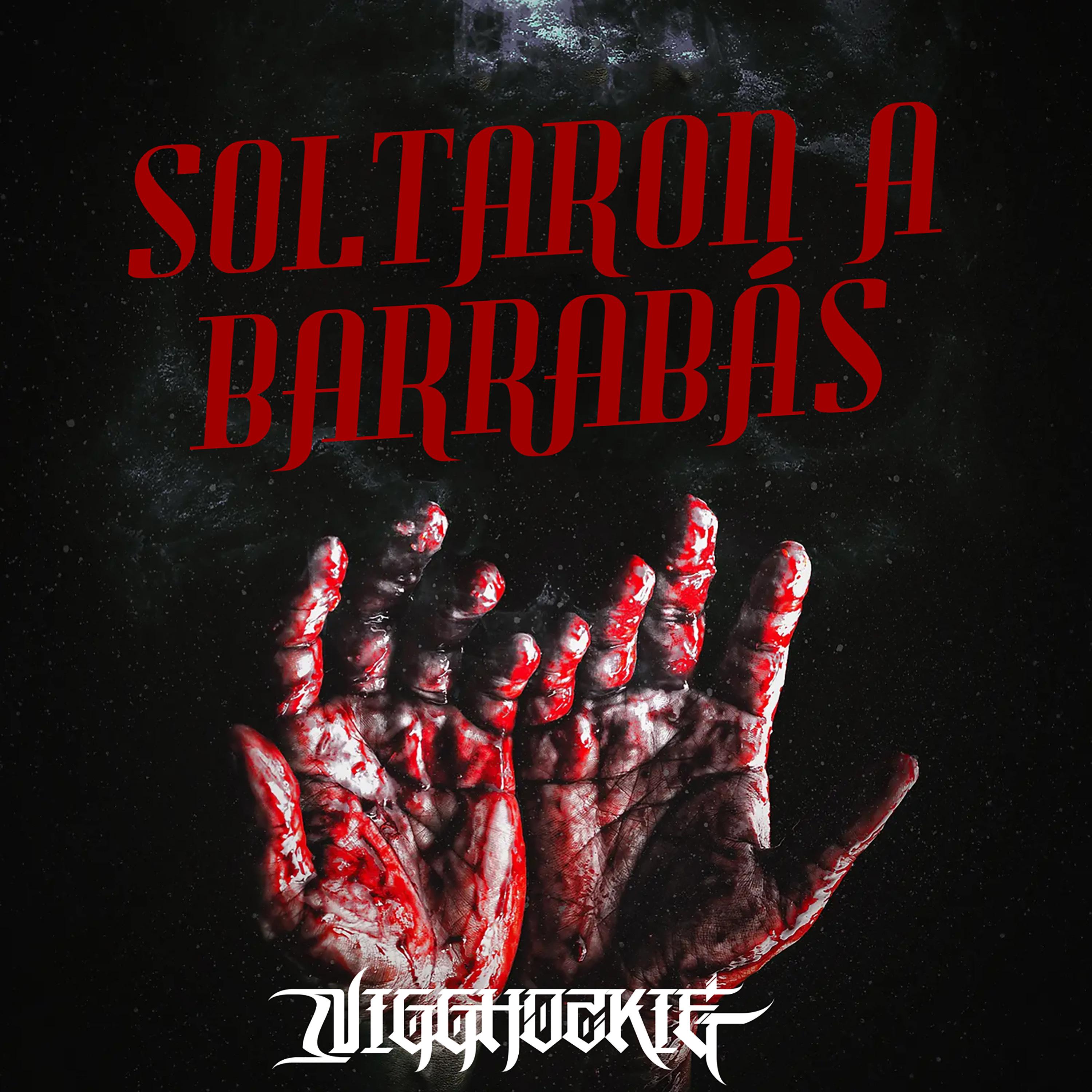 Постер альбома Soltaron a Barrabás